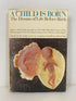 A Child is Born by Lennart Nilsson 1966 First English Edition HCDJ