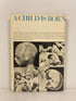 A Child is Born by Lennart Nilsson 1966 First English Edition HCDJ