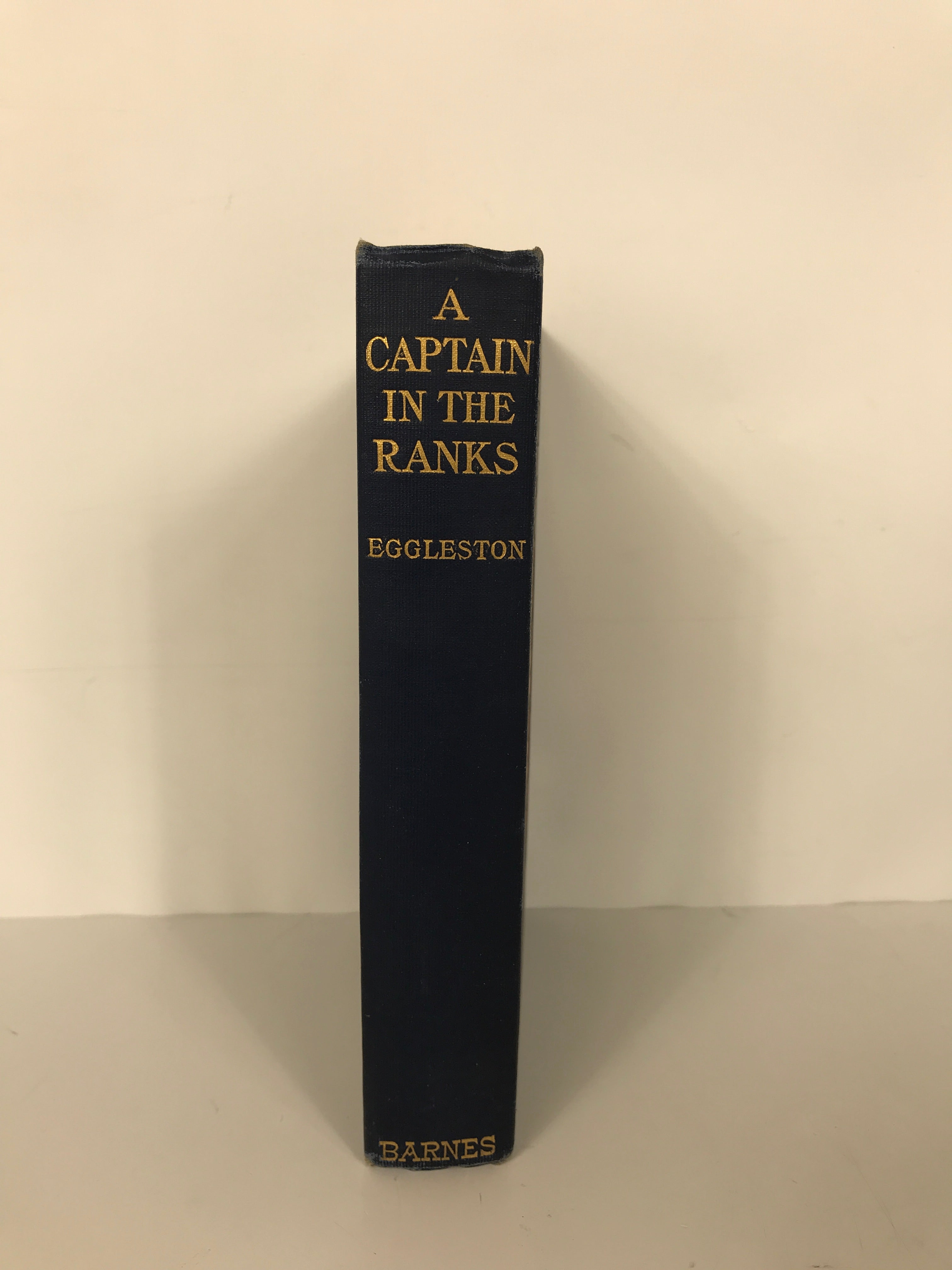 A Captain in the Ranks by Eggleston 1904 Antique HC