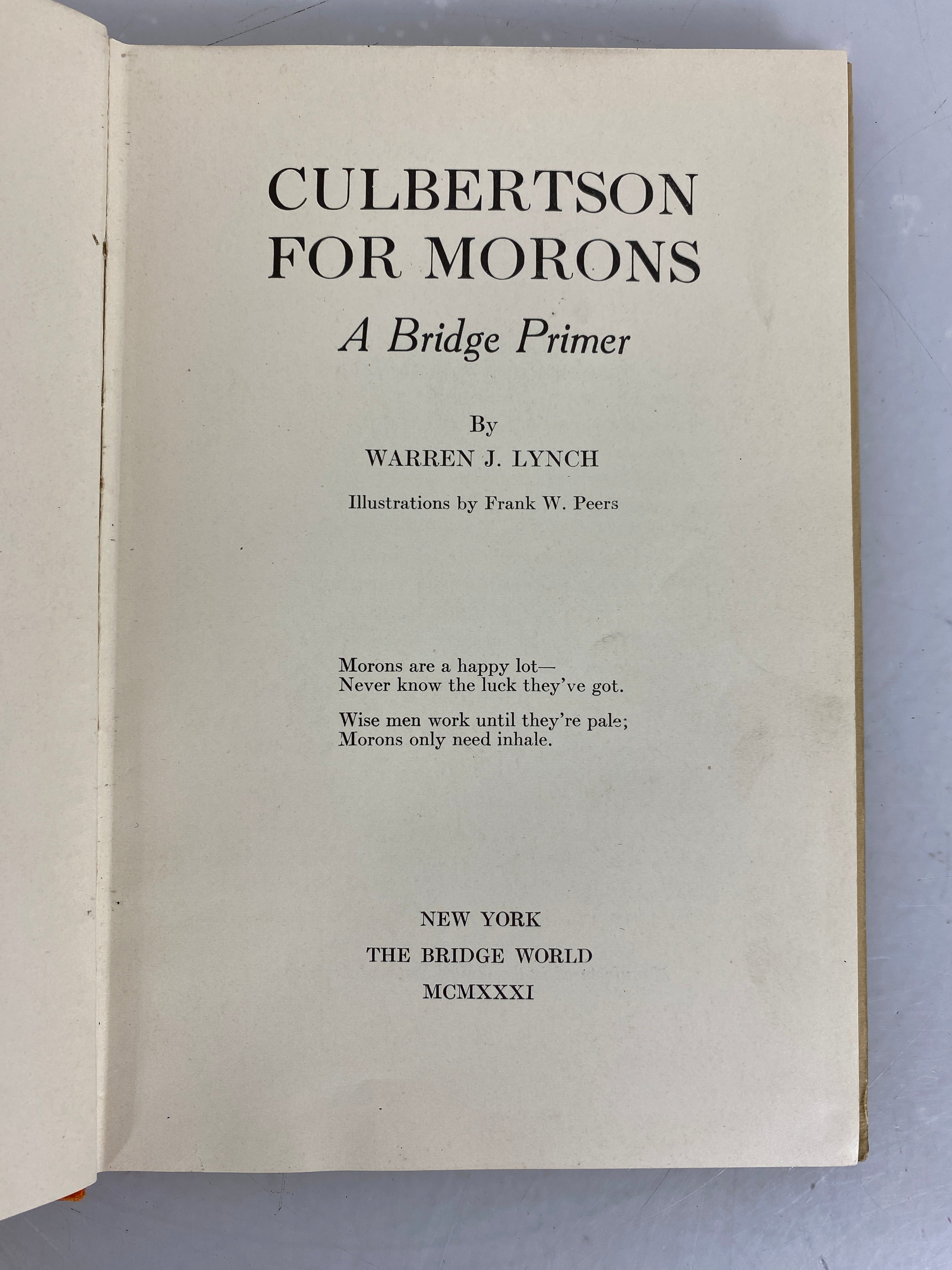 Culbertson for Morons A Bridge Primer Warren J. Lynch 1931 HC Second Printing