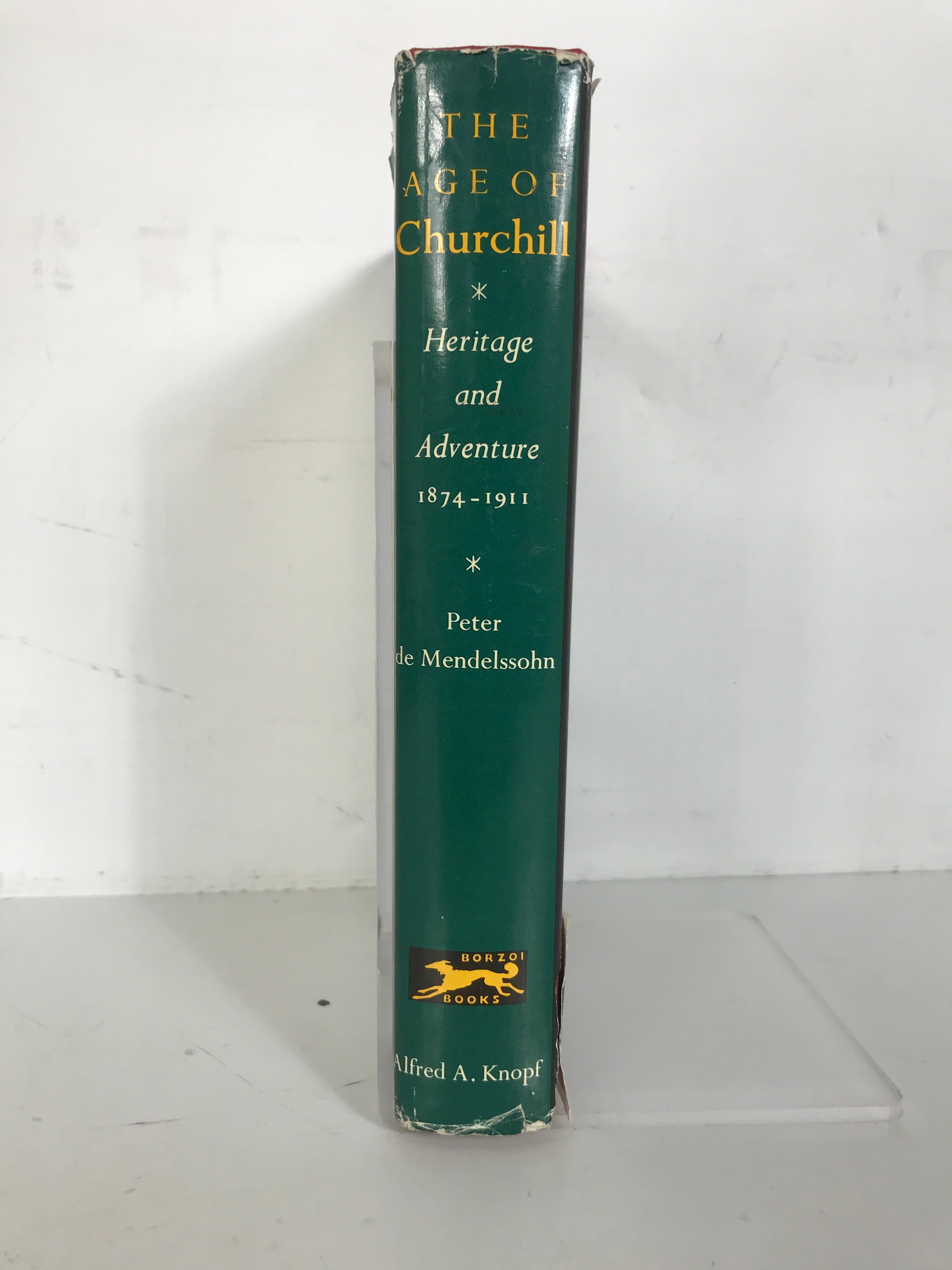 The Age of Churchill Heritage & Adventure Mendelssohn 1961 1st US Ed