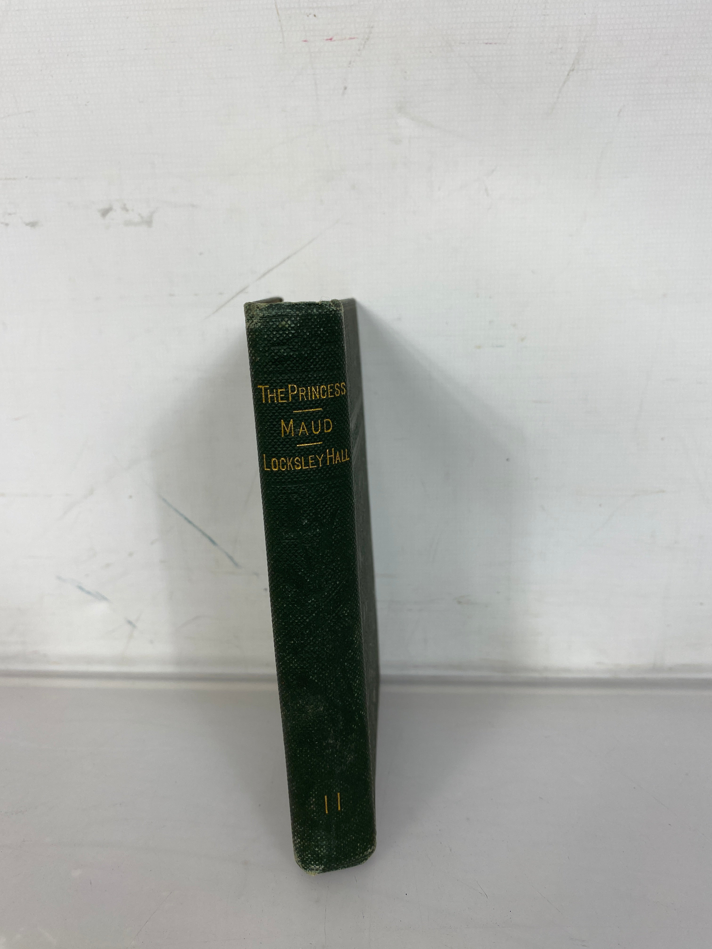 The Princess Maud Locksley Hall and the Talking Oak by Alfred Tennyson Illus. HC