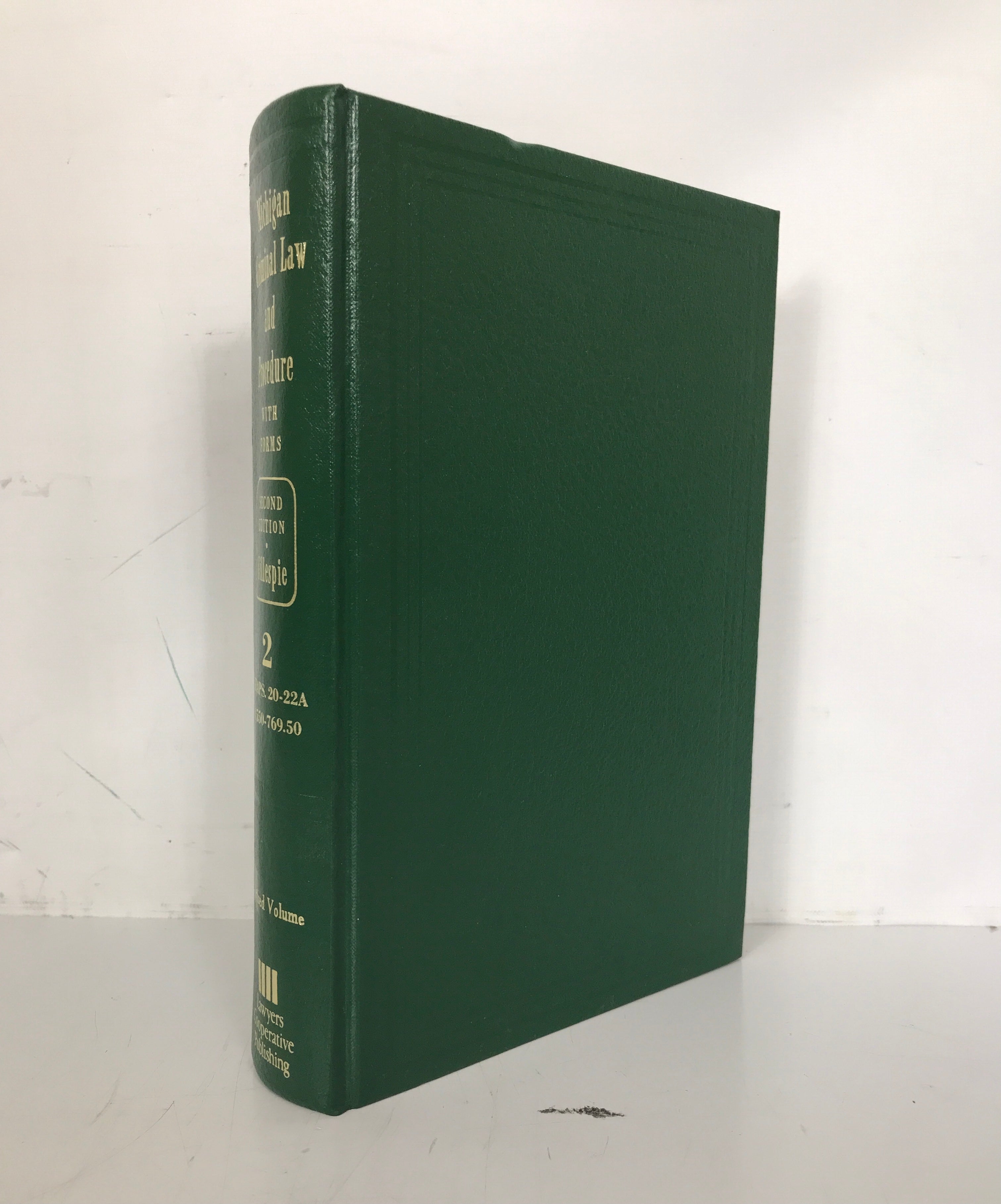 Michigan Criminal Law and Procedure With Forms 2nd Ed 1991 Vol 2 HC