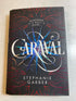 Caraval Stephanie Garver HCDJ 2017