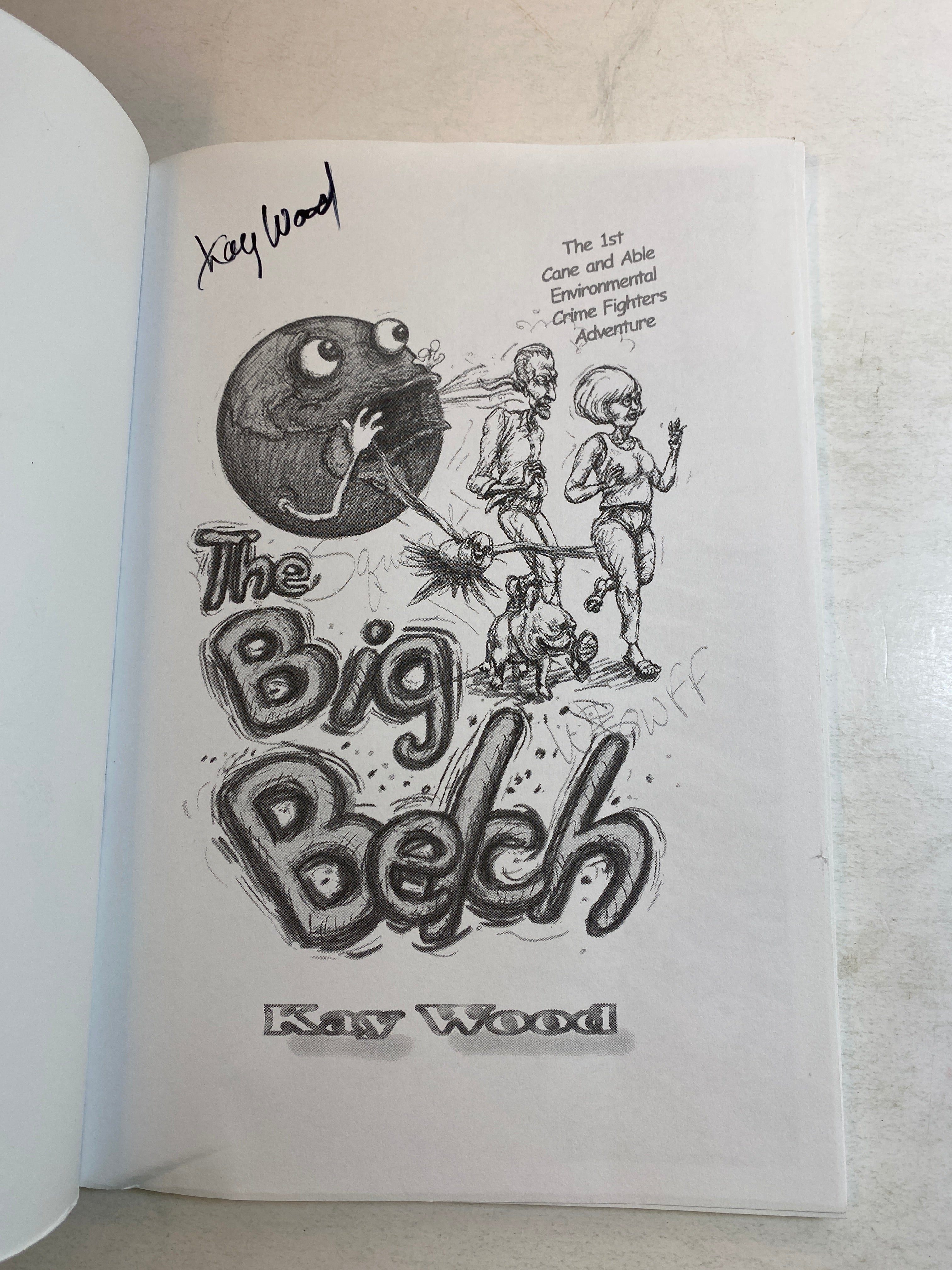 The Big Belch Comic Kay Wood *Signed* 2014