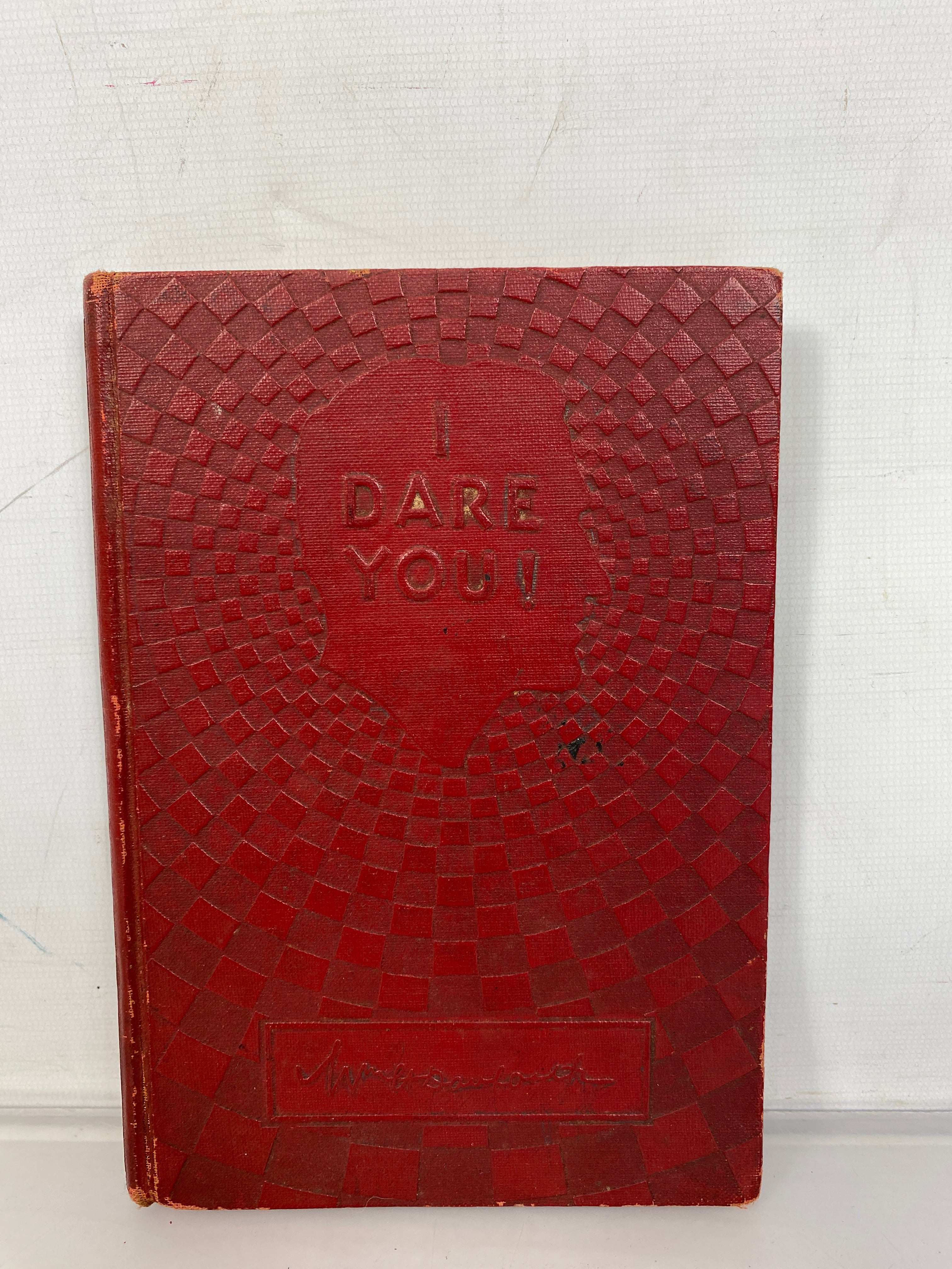 I Dare You! William Danforth (Ralston Purina) 1942 Eleventh Edition HC