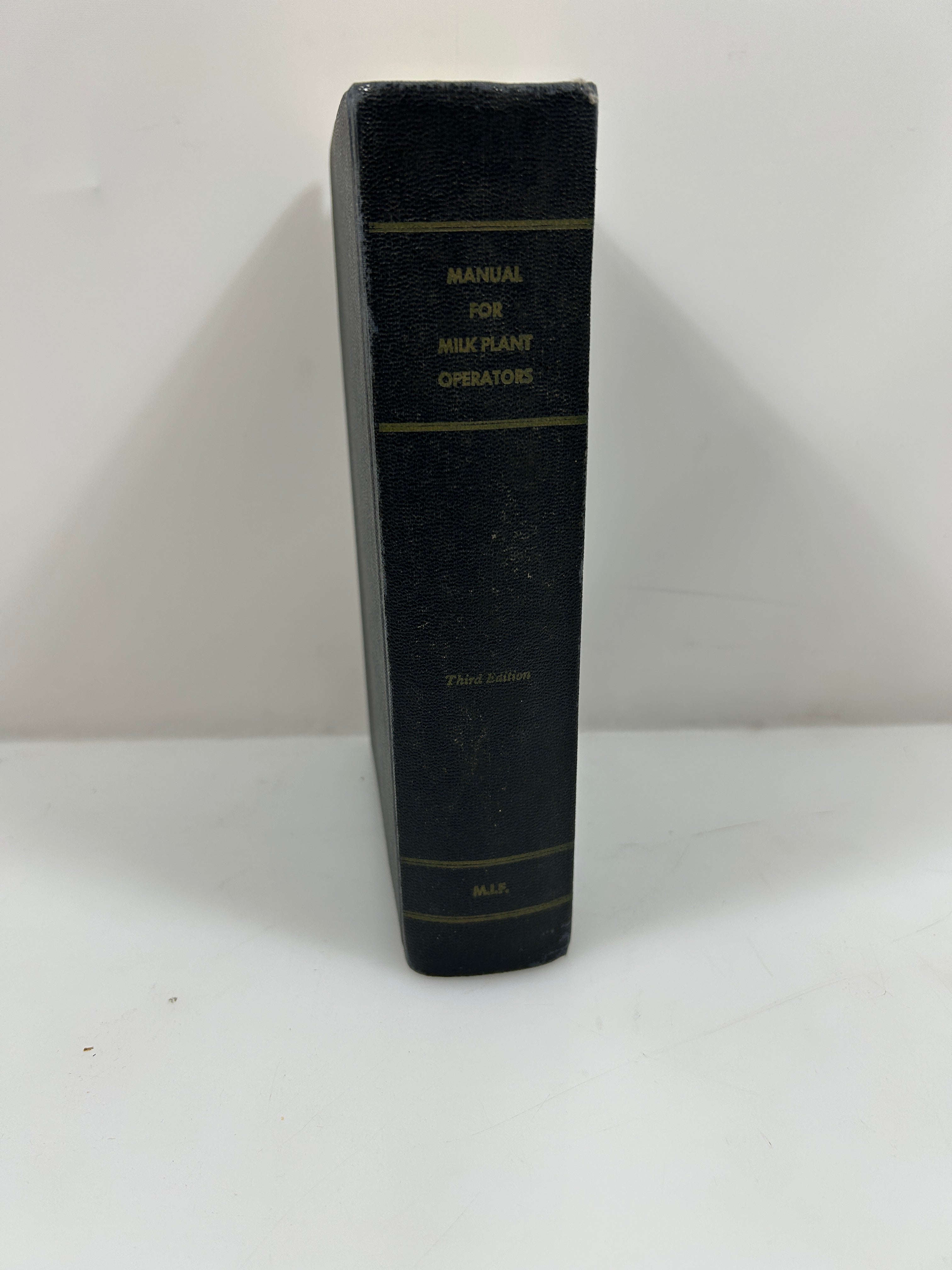 Manual for Milk Plant Operators 1967 3rd Edition 1st Printing HC