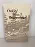 Out of Small Beginnings Bicentennial History of Oakland County MI 1815-1976 SC