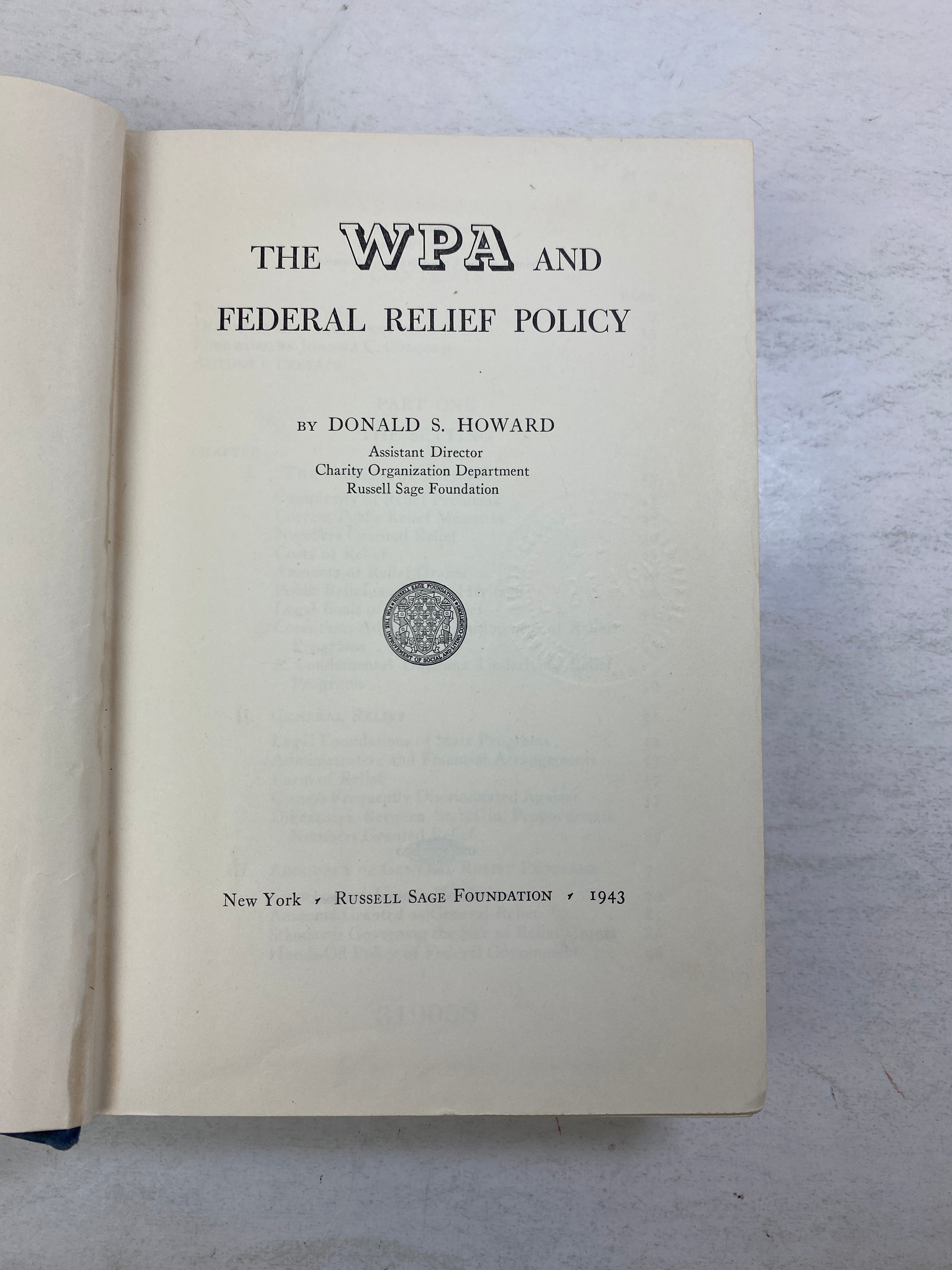 The WPA and Federal Relief Policy by Howard Ex-library 1943 HC