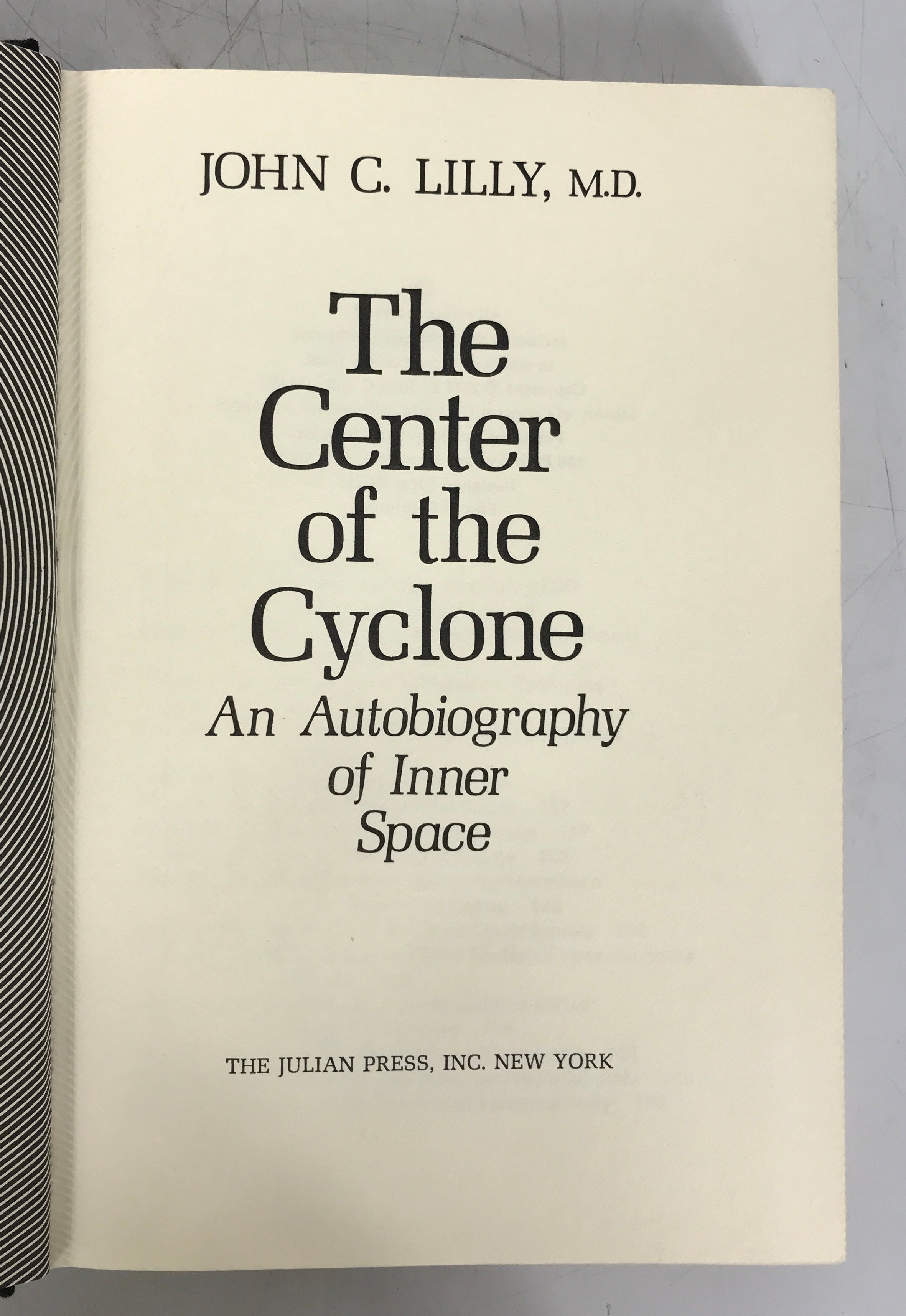 The Center of the Cyclone John Lilly 1972 1st US Printing HC DJ