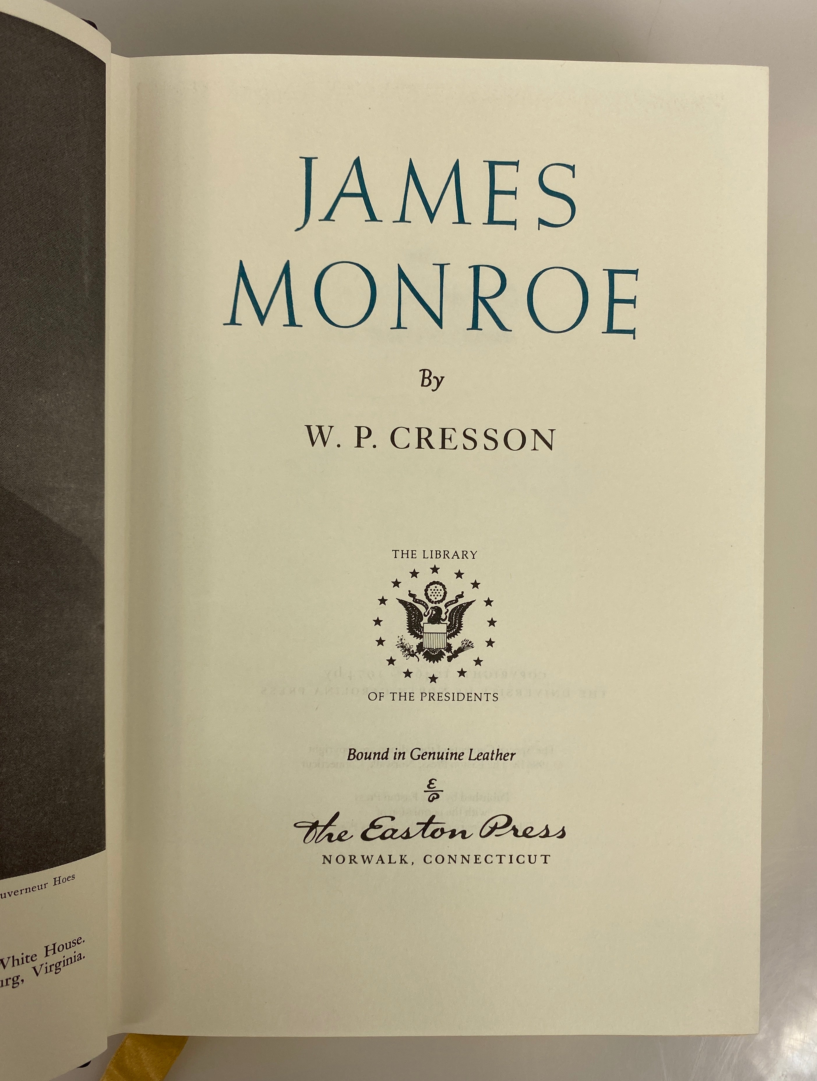 2 Easton Press: James Monroe/In the Days of McKinley Leather Bound