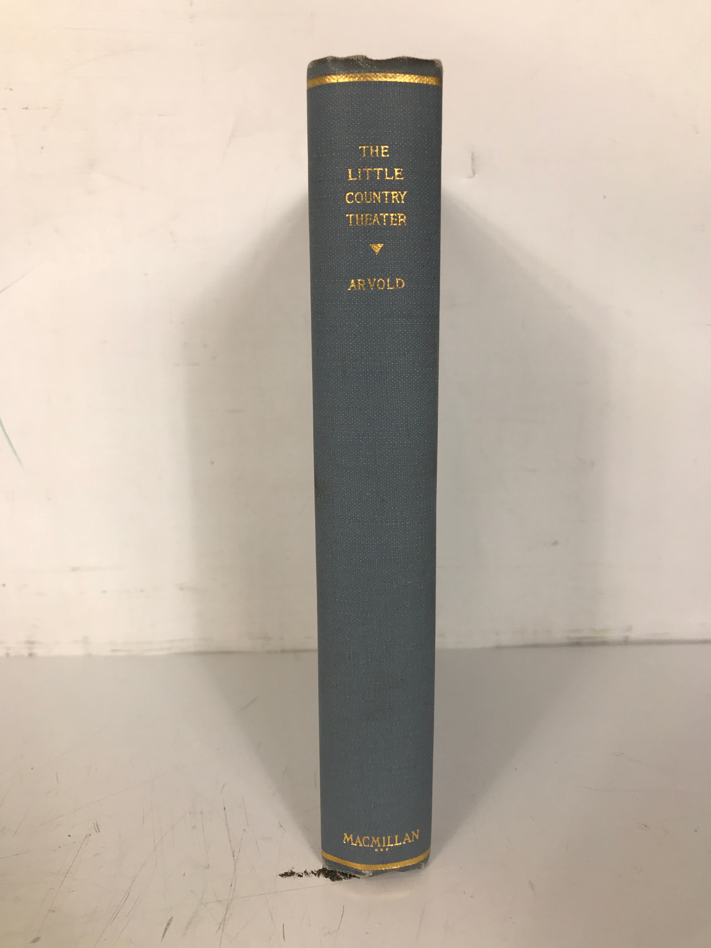 The Little Country Theater by Alfred Arvold 1923 Antique HC