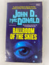 Ballroom of the Skies John MacDonald Vintage Science Fiction Paperback 1952 SC
