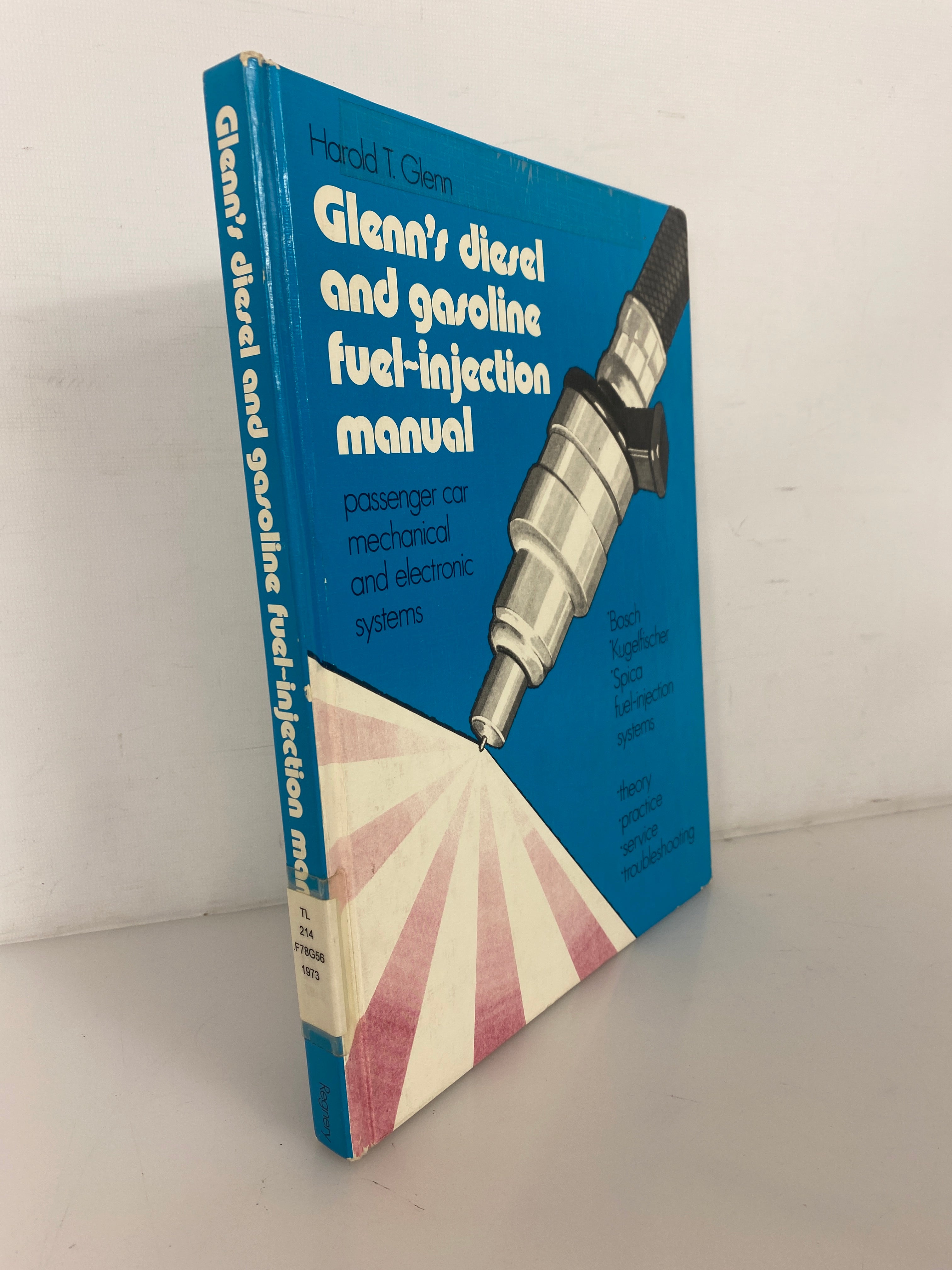 Glenn's Diesel & Gasoline Fuel-Injection Manual 1973 Ex-Library HC