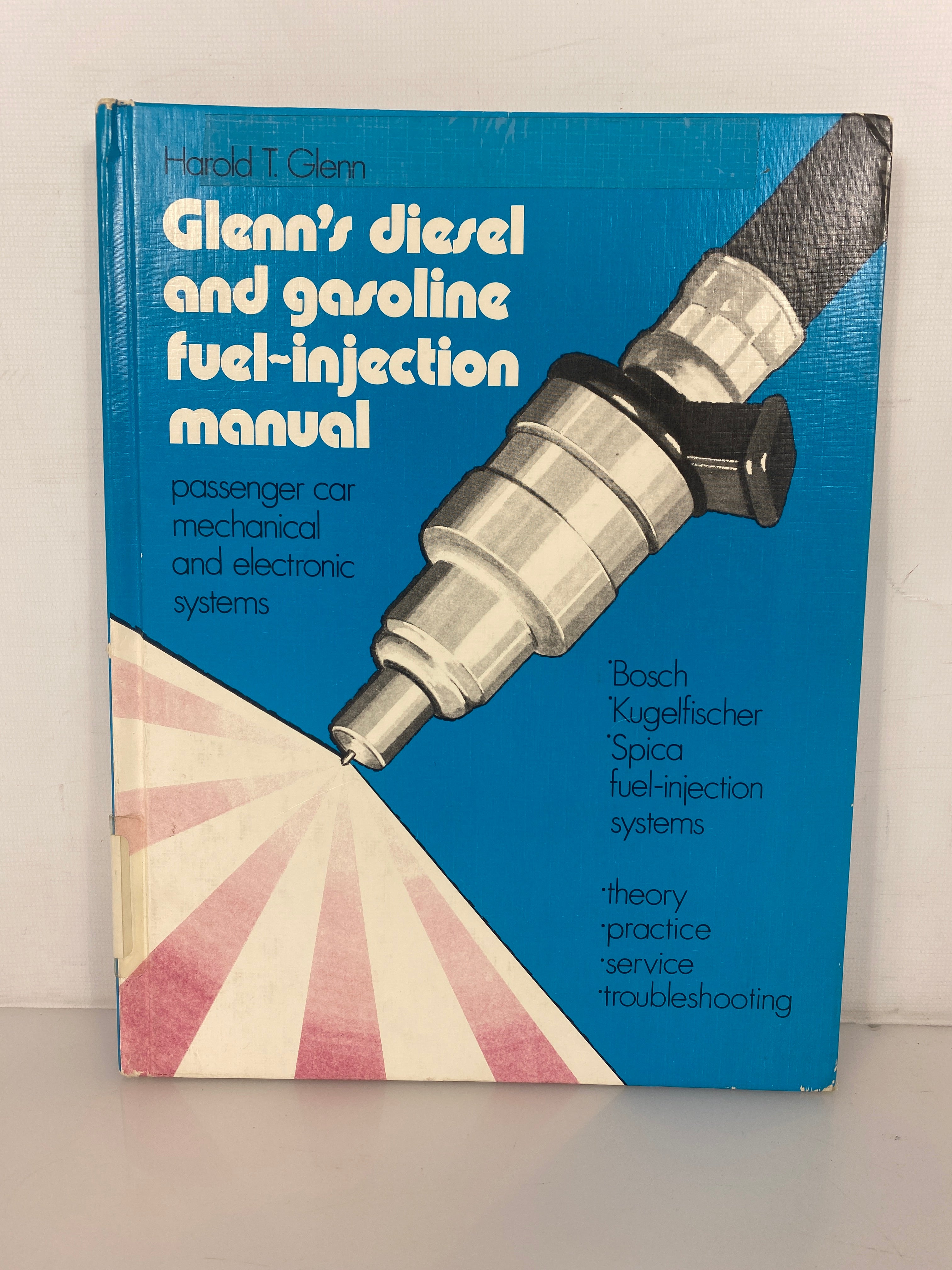 Glenn's Diesel & Gasoline Fuel-Injection Manual 1973 Ex