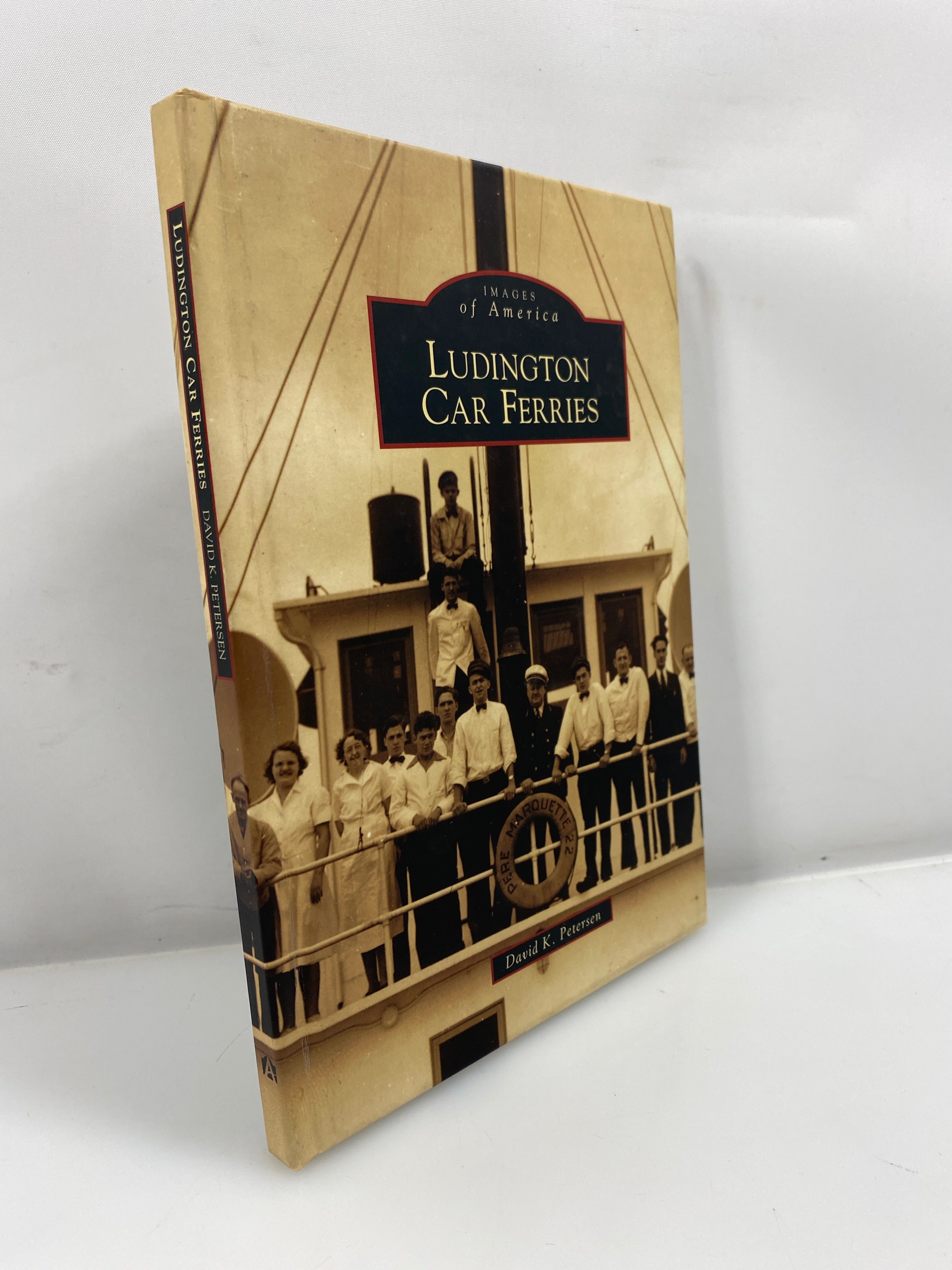 Ludington Car Ferries by David Petersen Arcadia Publishing 2010 HC