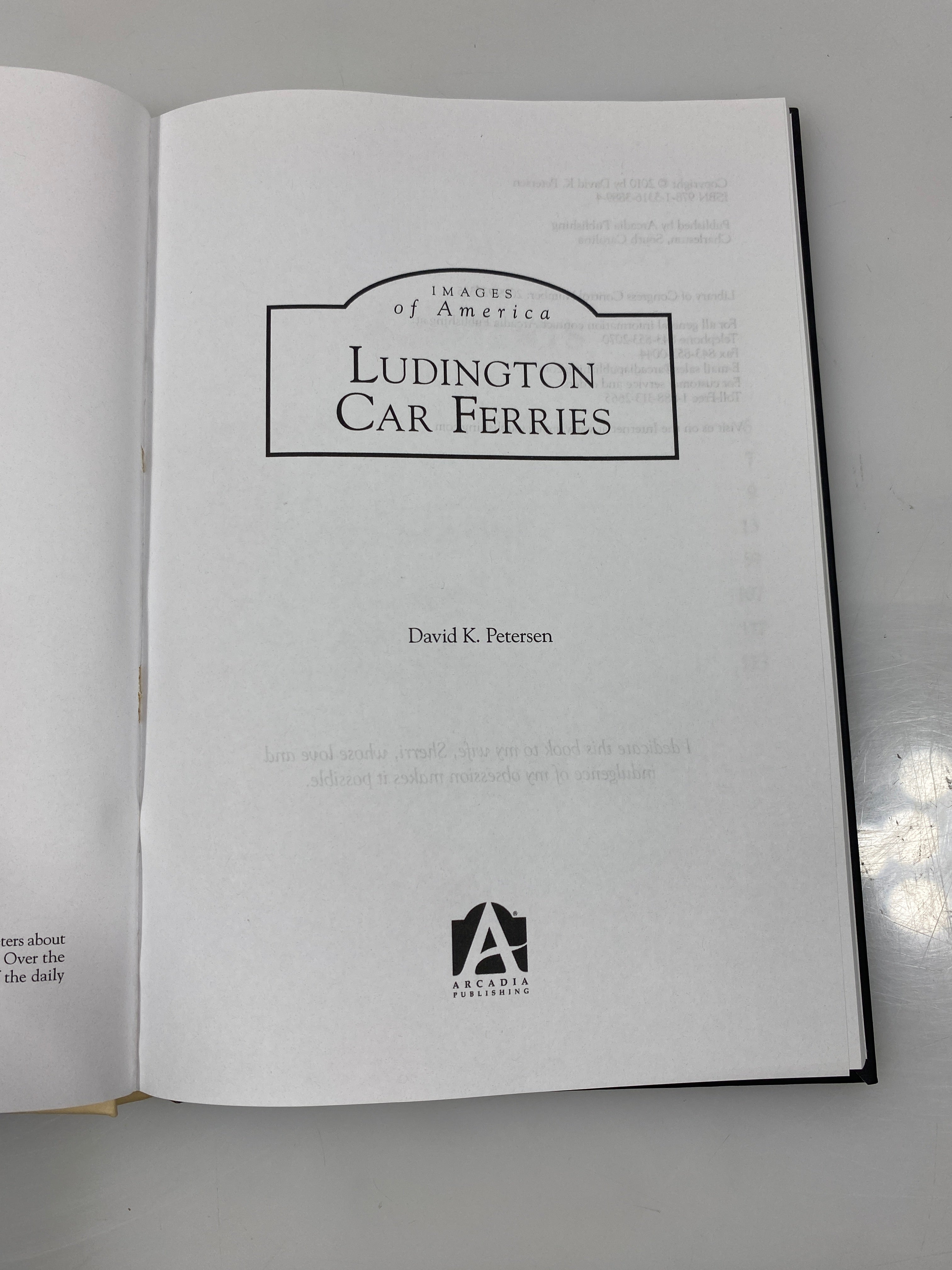 Ludington Car Ferries by David Petersen Arcadia Publishing 2010 HC
