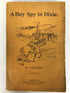 A Boy Spy in Dixie by J.O. Kerbey The National Tribune 1897 SC