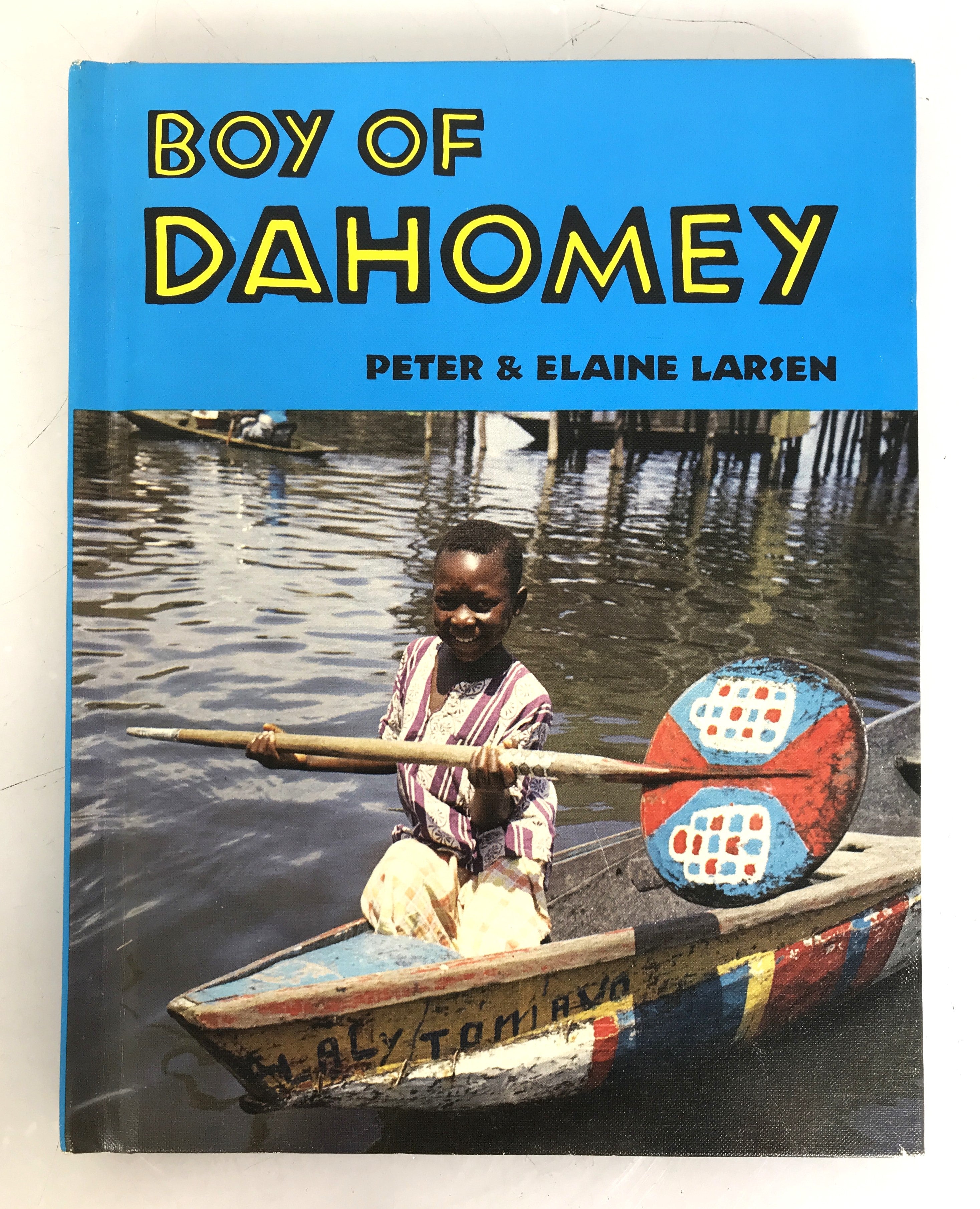 Boy of Dahomey by Peter and Elaine Larsen 1970 First Edition HC