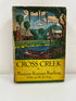 Cross Creek by Marjorie Kinnan Rawlings 1942 Vintage BCE HC DJ