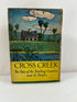 Cross Creek by Marjorie Kinnan Rawlings 1942 Vintage BCE HC DJ