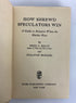 How Shrewd Speculators Win by Kelly/Burgess Rare Post-Crash 1st Ed 1932 HC