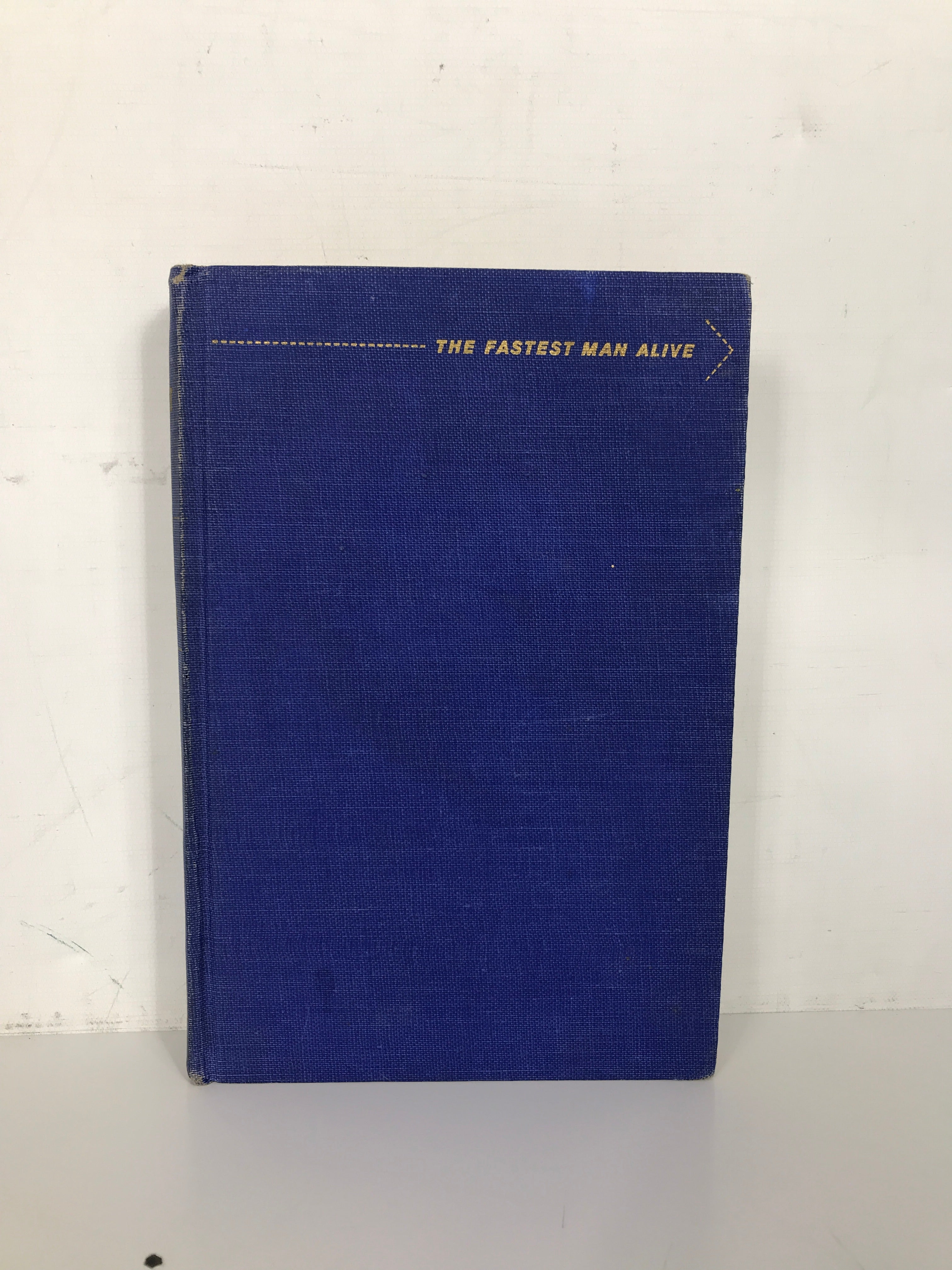 The Fastest Man Alive Lt Col Frank K Everest 1958 1st Ed 2nd Print HC