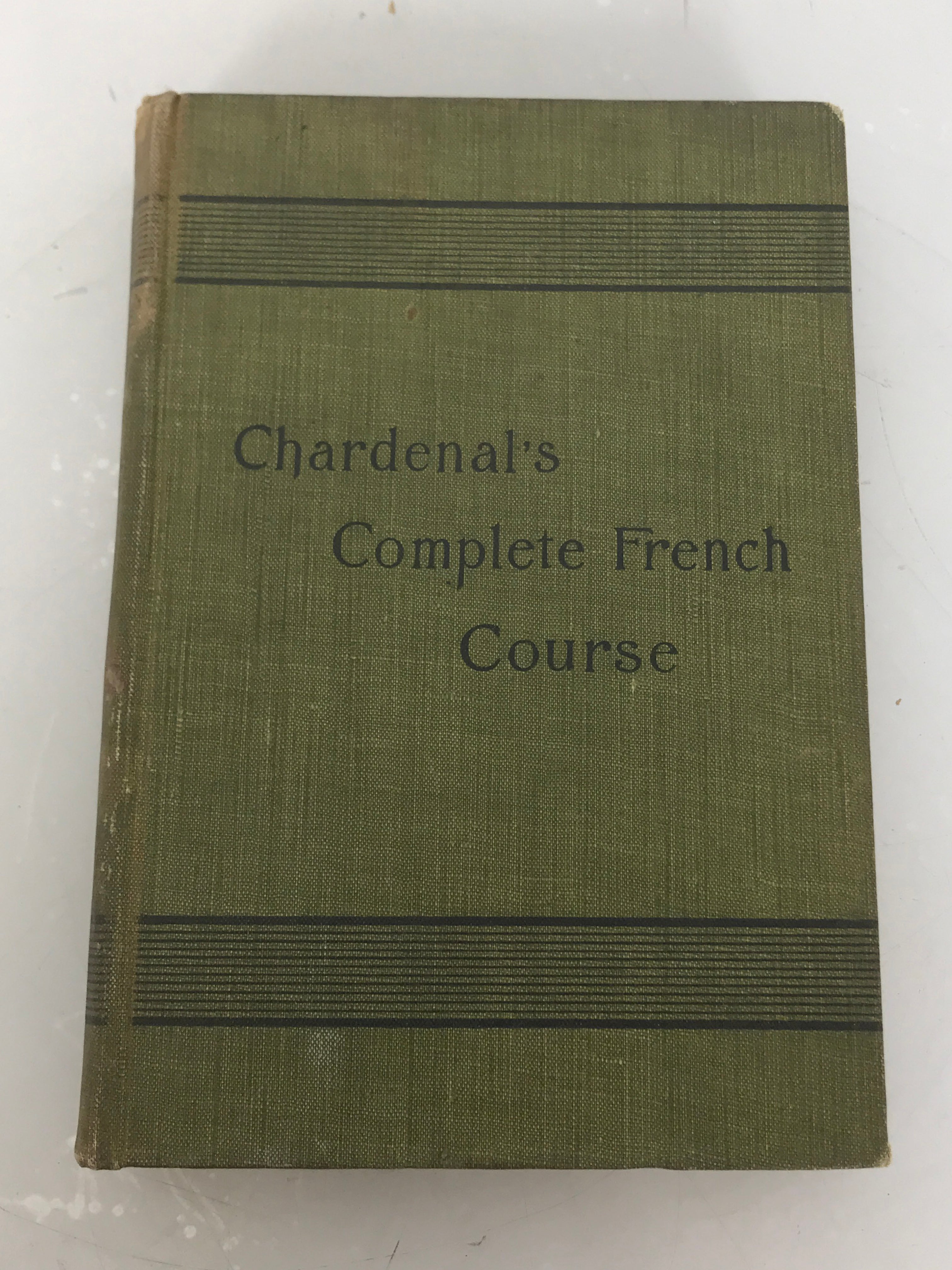 Chardenal's Complete French Course by C.A. Chardenal 1892 HC