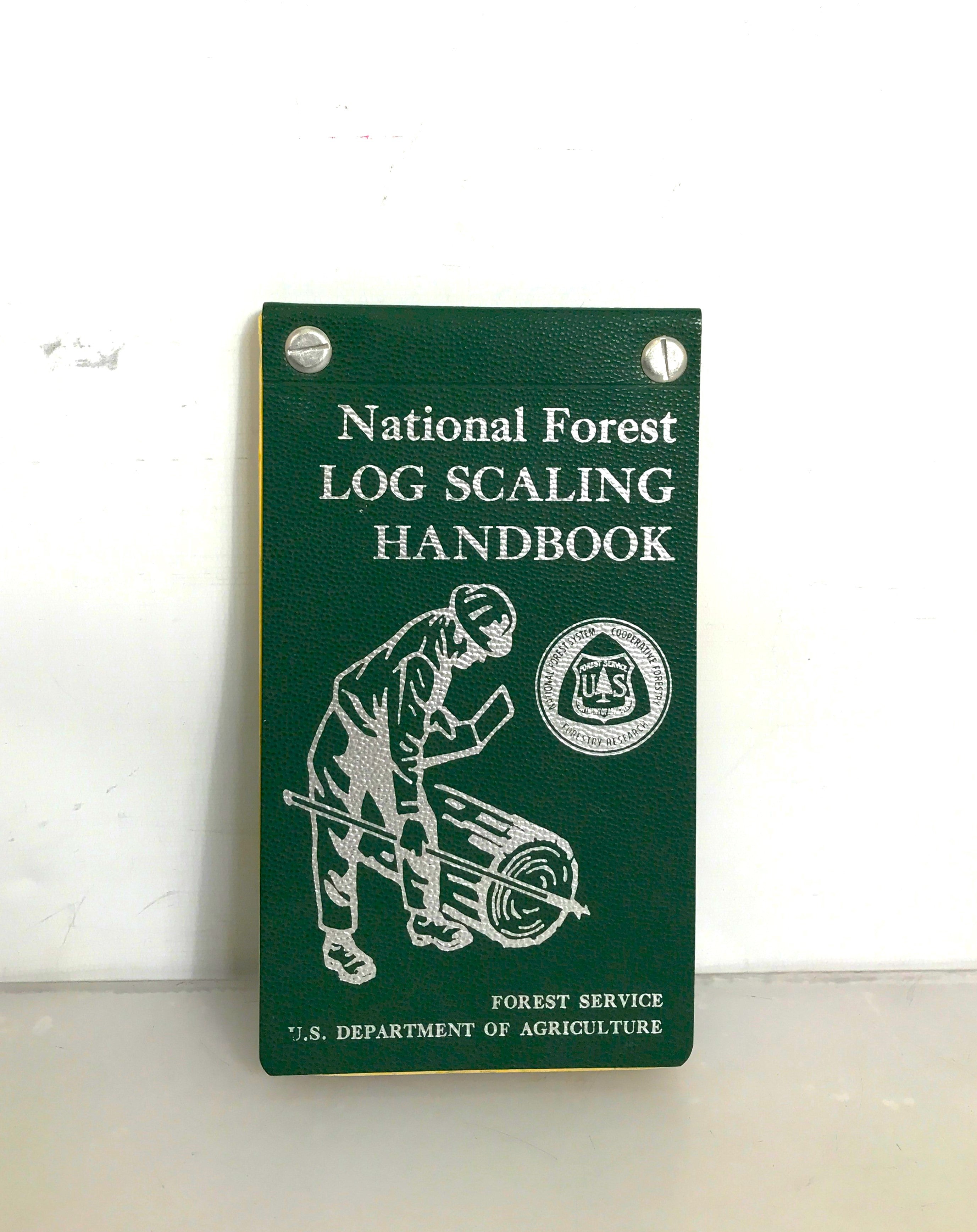 National Forest Log Scaling Handbook USDA September 1973