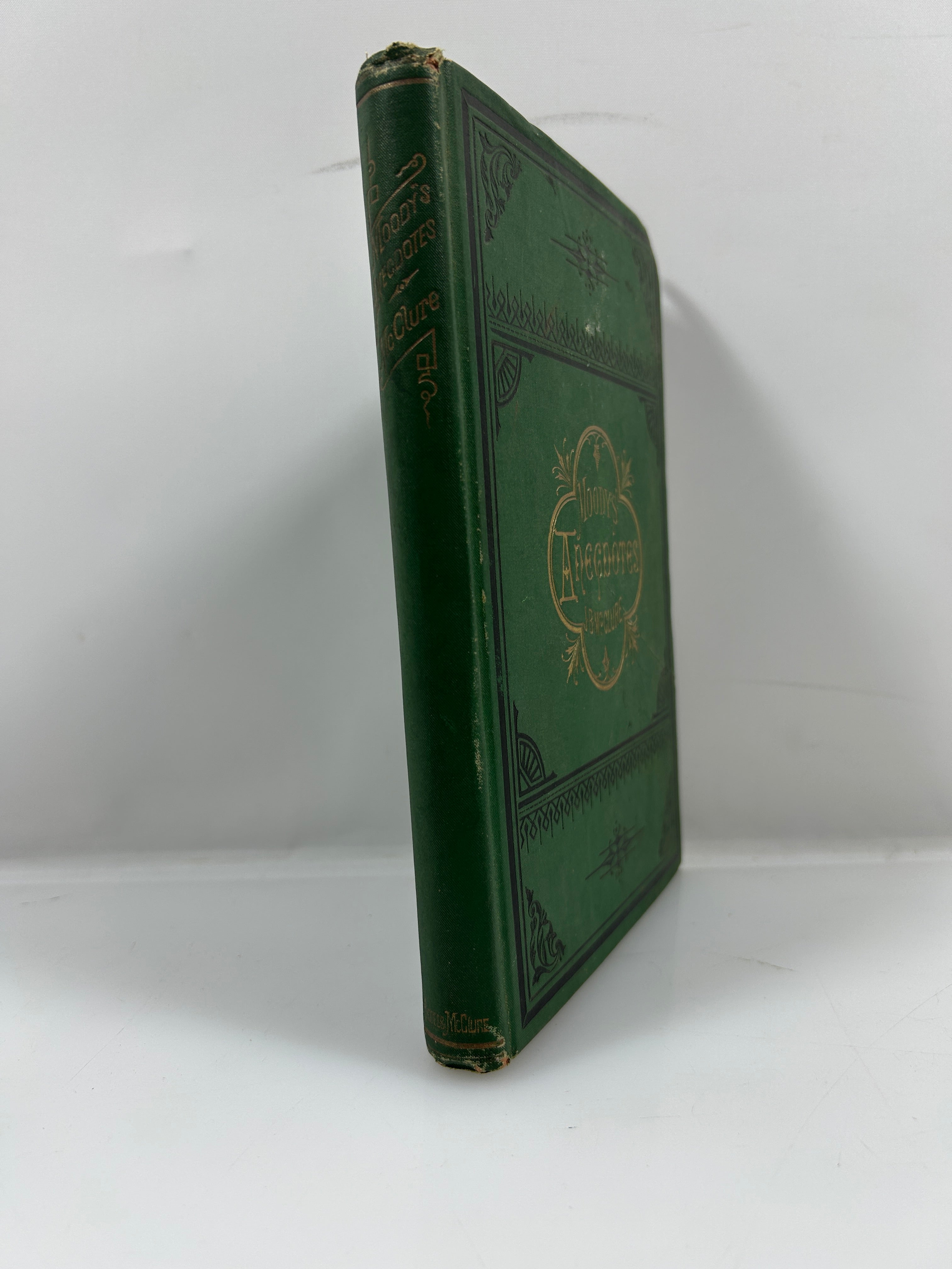 Moody's Anecdotes (D.L. Moody) by J.B. McClure Rhodes & McClure 1879 1st Ed HC