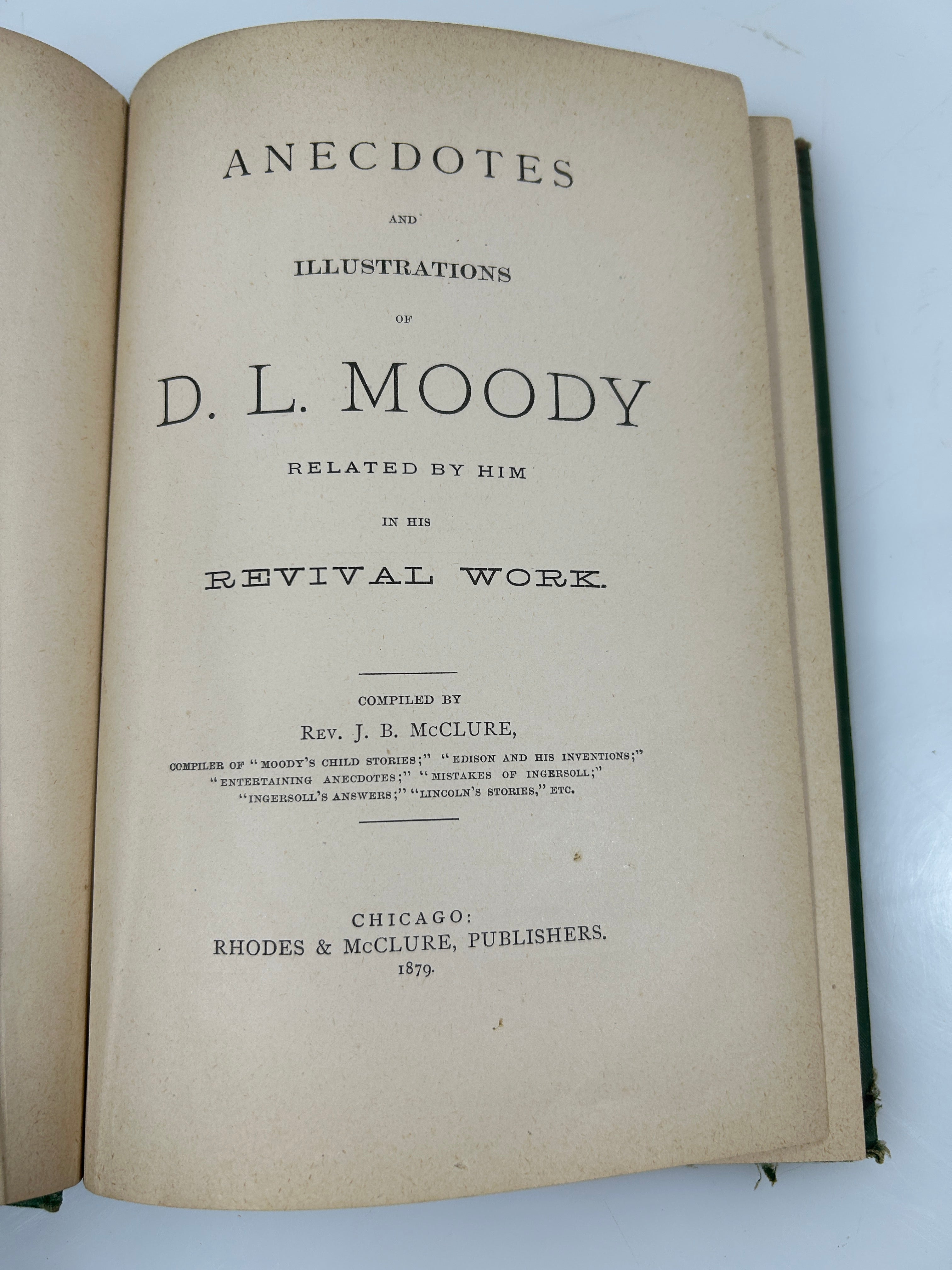 Moody's Anecdotes (D.L. Moody) by J.B. McClure Rhodes & McClure 1879 1st Ed HC