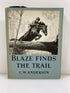 Blaze Finds the Trail C.W. Anderson Macmillan Company 1960 HCDJ