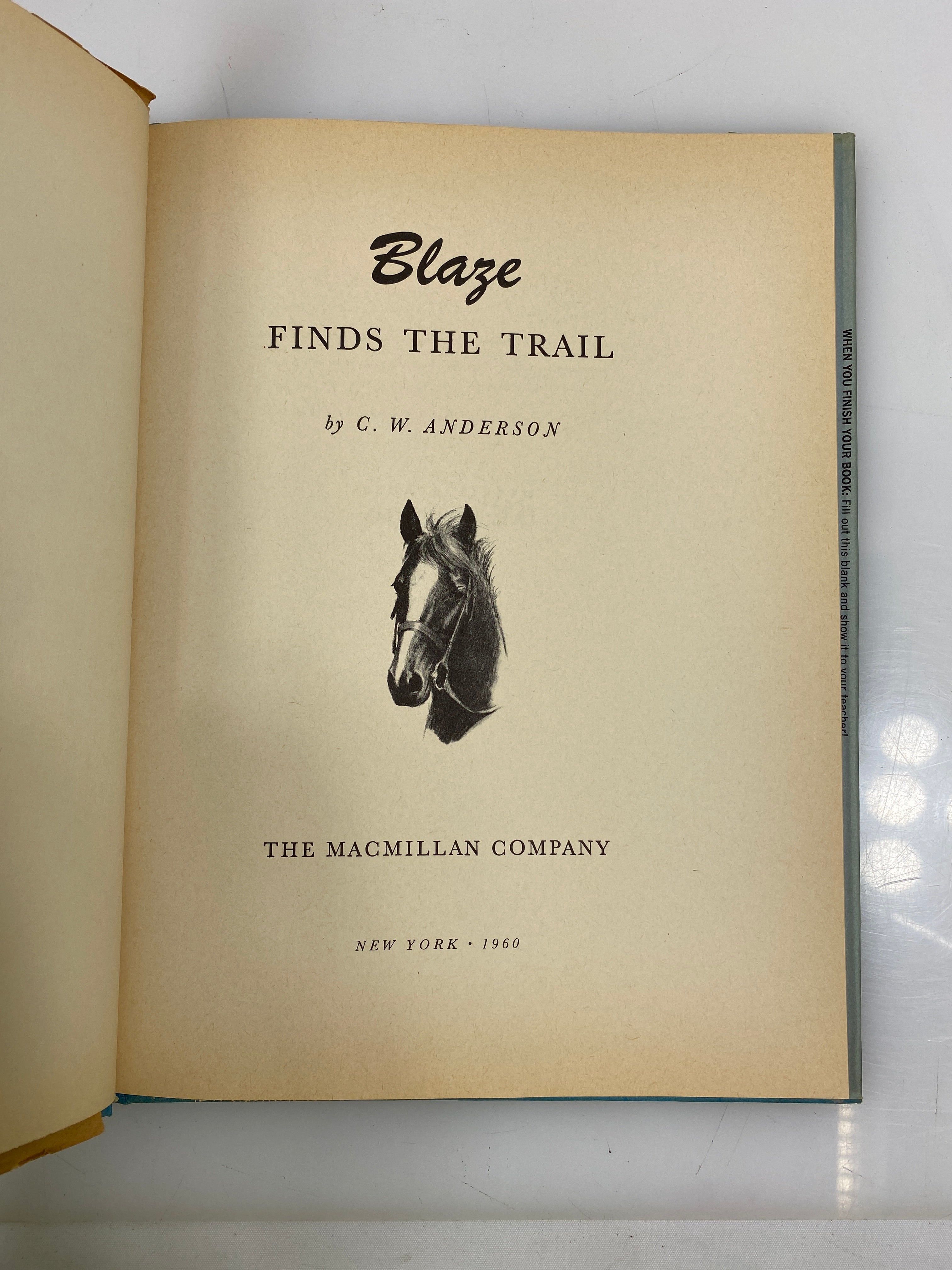 Blaze Finds the Trail C.W. Anderson Macmillan Company 1960 HCDJ