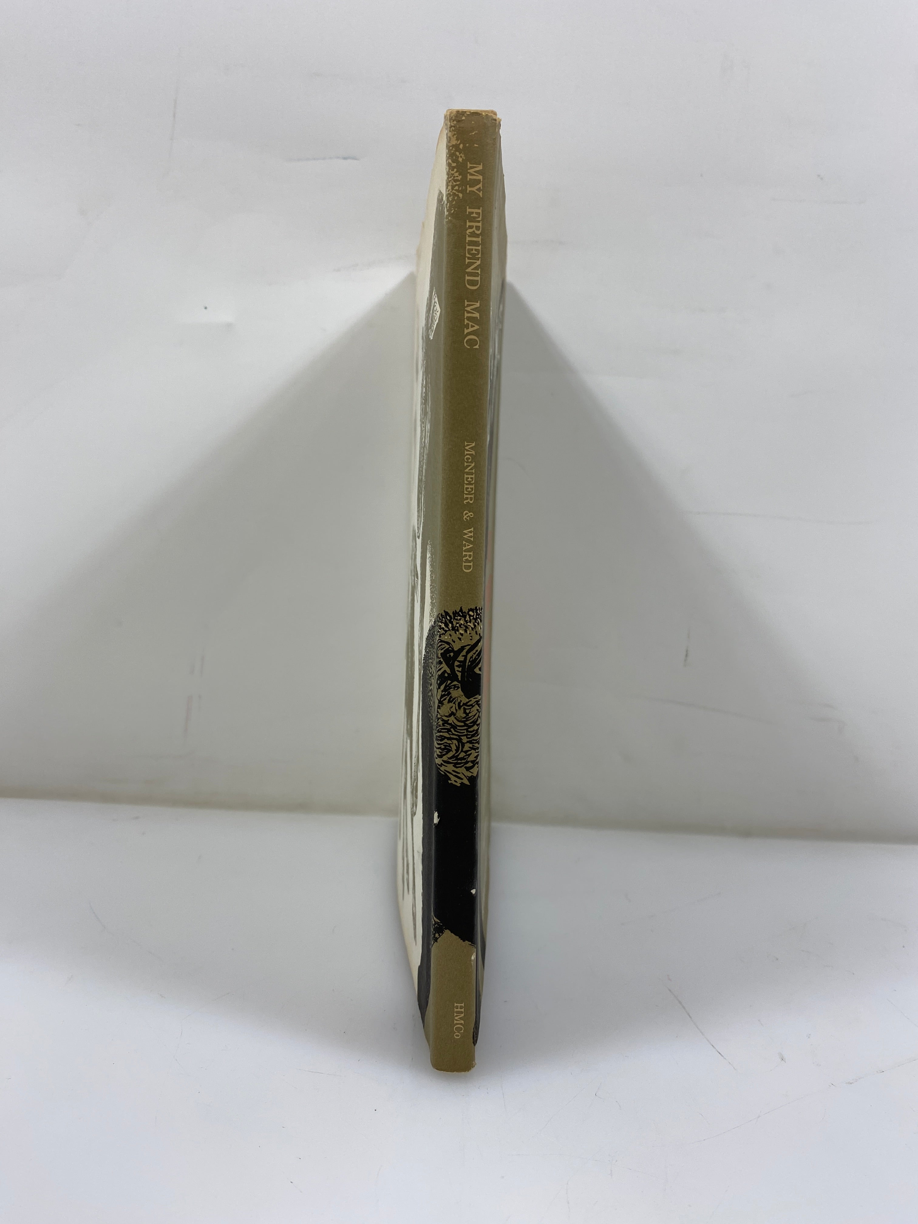 My Friend Mac May McNeer & Lynd Ward Houghton Mifflin Company 1961 HCDJ