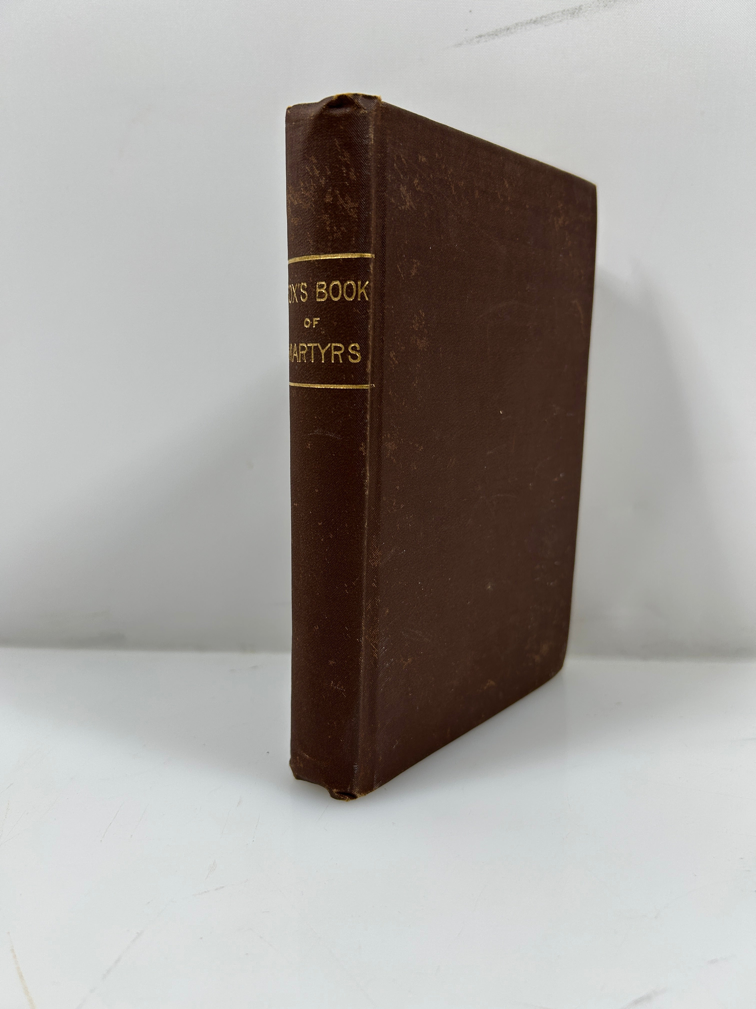 Fox's Book of Martyrs by Rev. John Fox Illustrated Edition John B. Alden