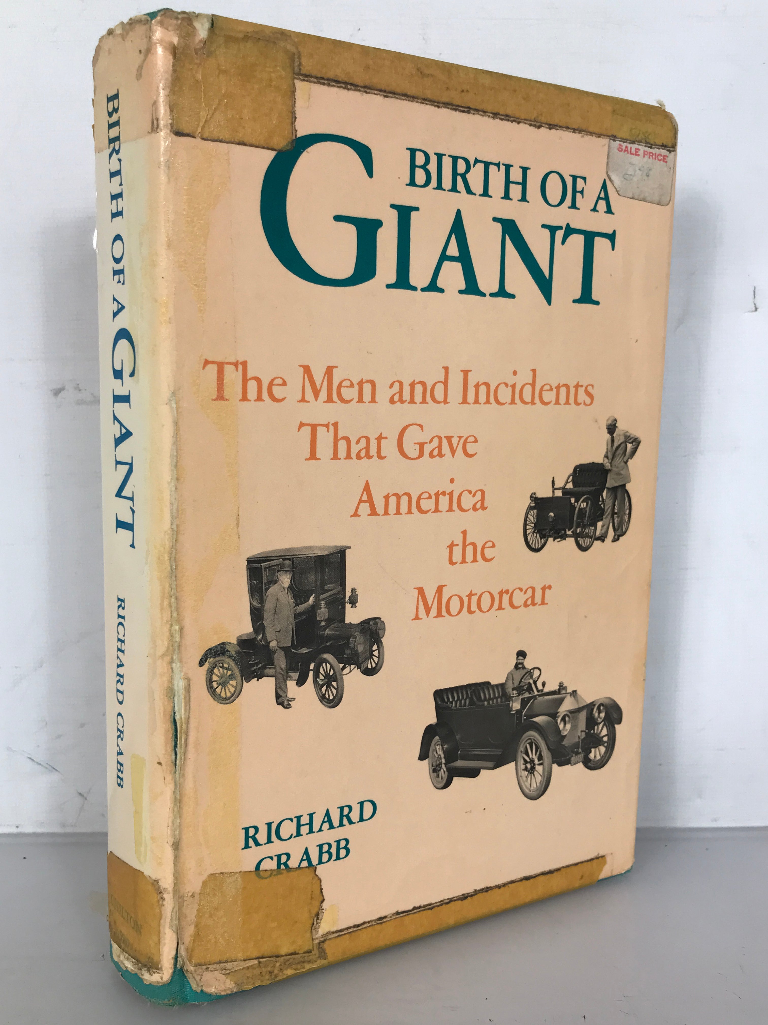 Birth of a Giant by Richard Crabb (1969) First Edition The Men and Incidents That Gave America the Motorcar HC DJ