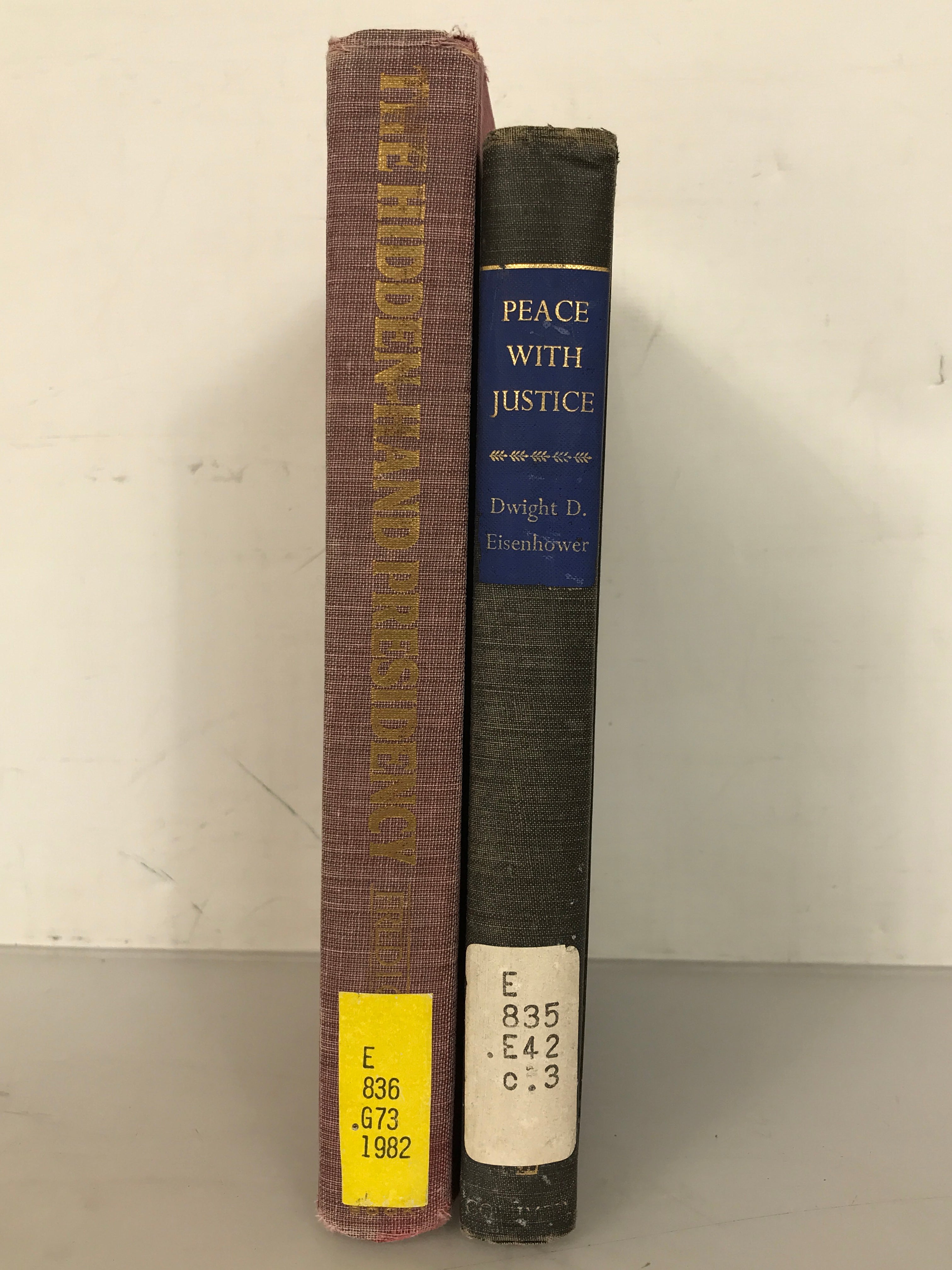 Lot of 2 Eisenhower Books: Peace With Justice (1961) and The Hidden-Hand Presidency (1982) HC