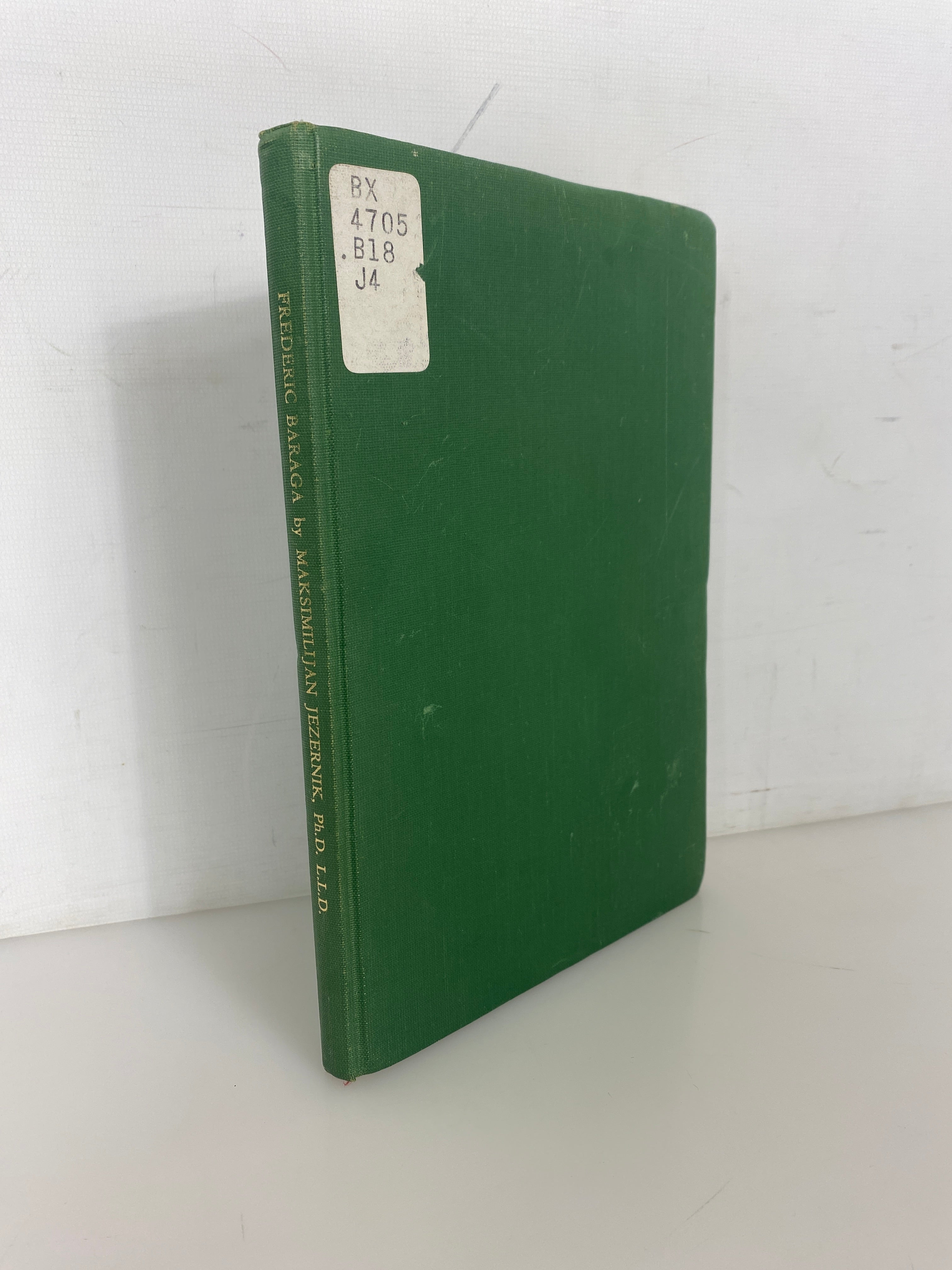 Frederick Baraga First Bishop of Marquette by Jezernik 1968 Ex-Library HC