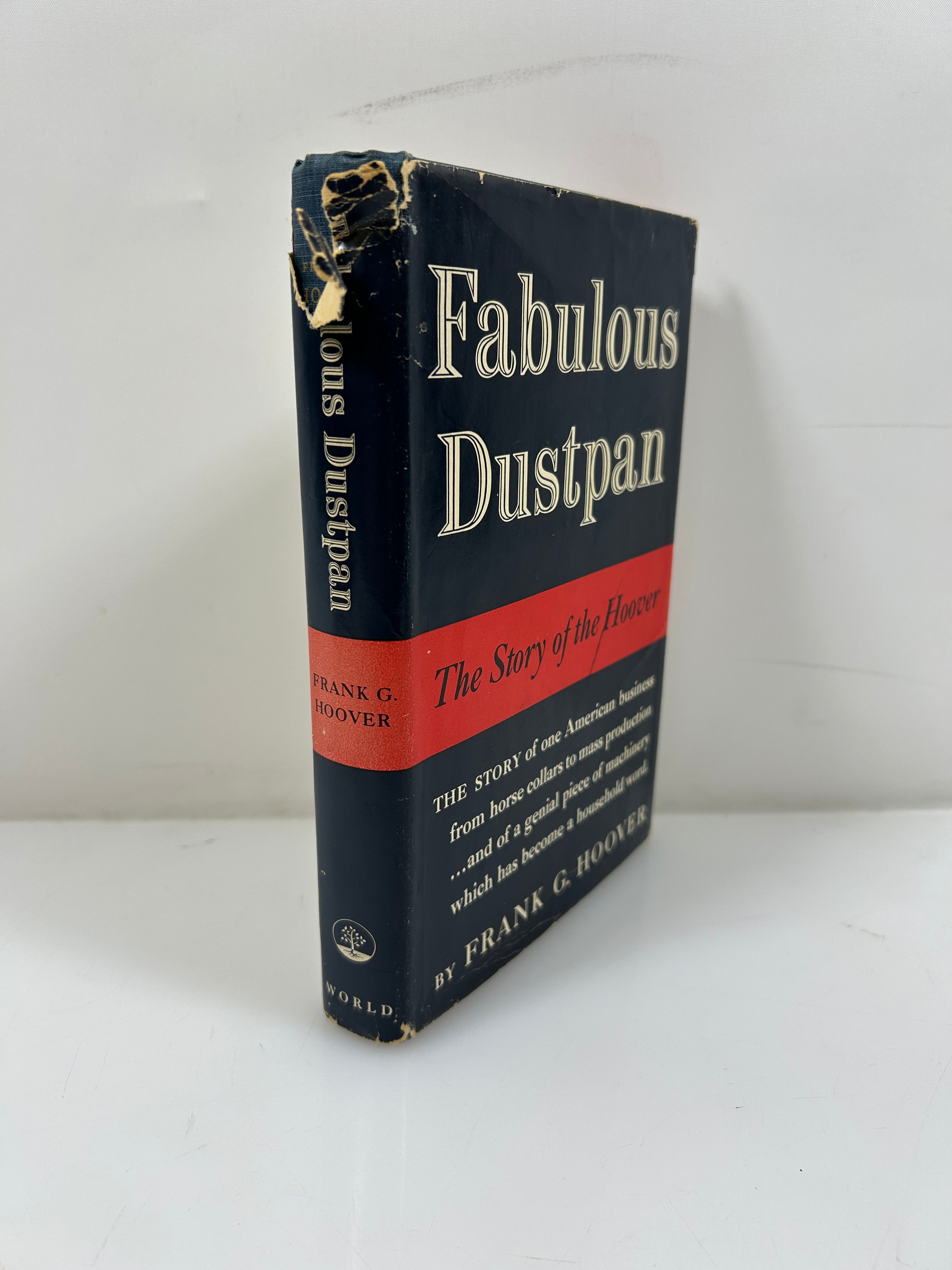 Fabulous Dustpan the Story of Hoover by Frank G. Hoover 1955  1st Ed HCDJ