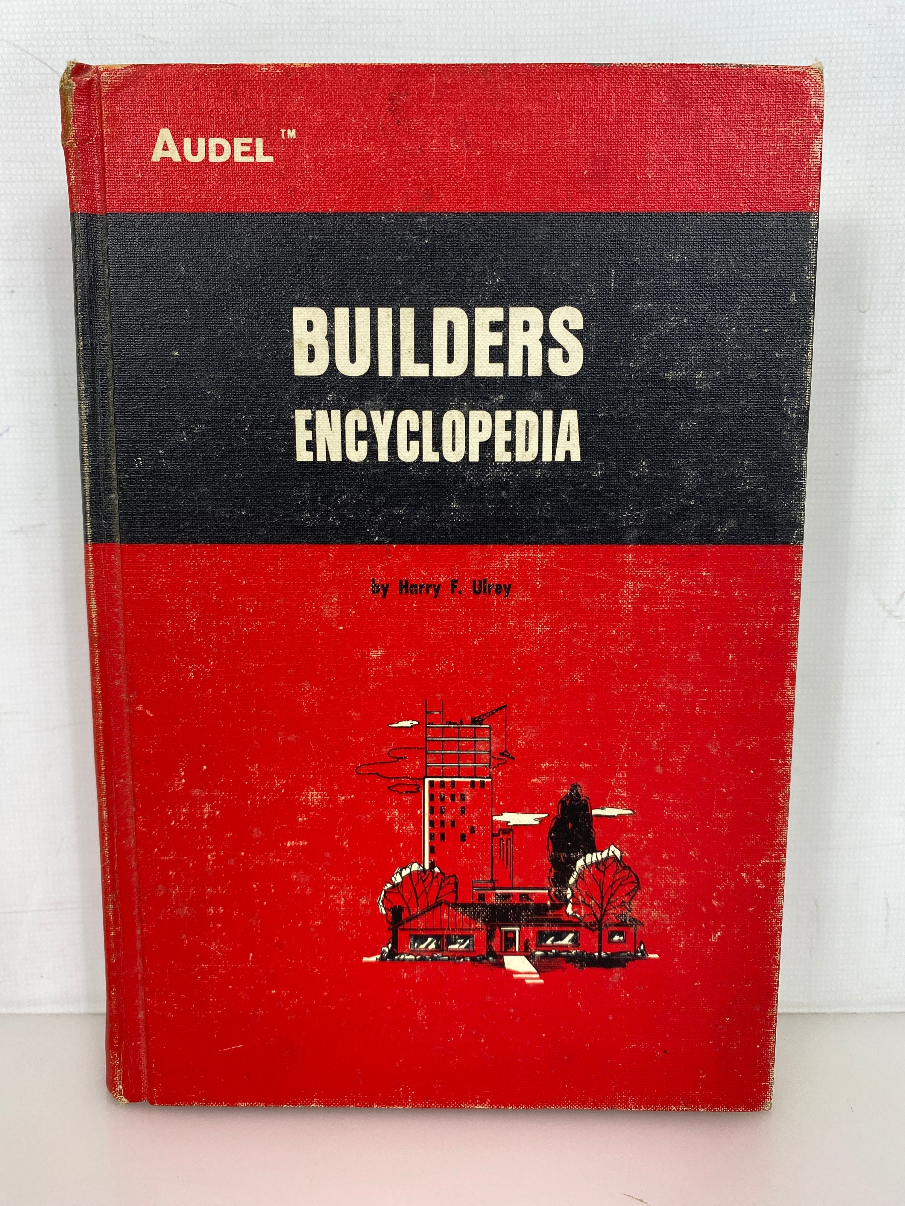 Builders Encyclopedia by Harry Ulrey 1970 Rare 1st Edition 1st Printing HC