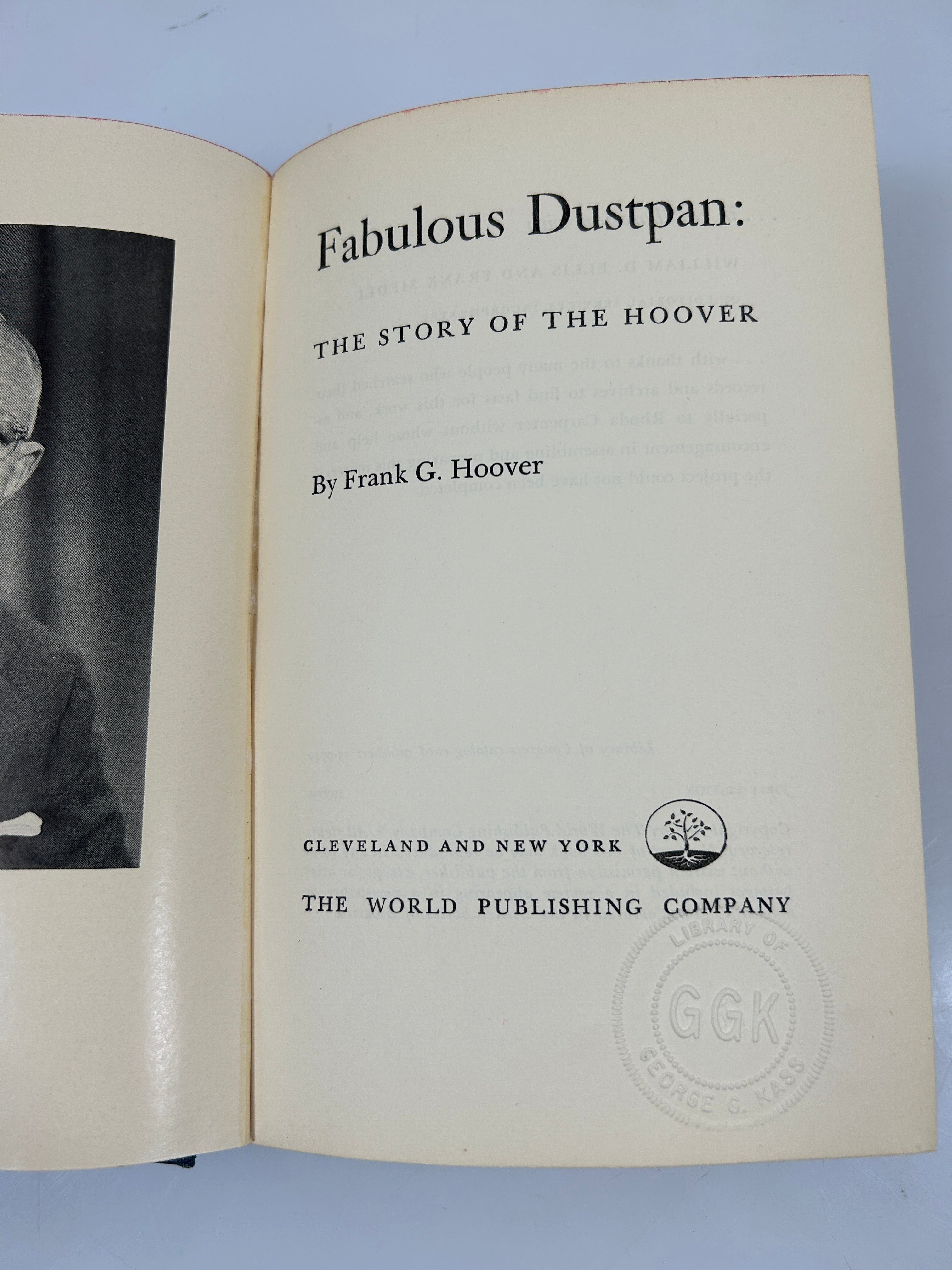 Fabulous Dustpan the Story of Hoover by Frank G. Hoover 1955  1st Ed HCDJ