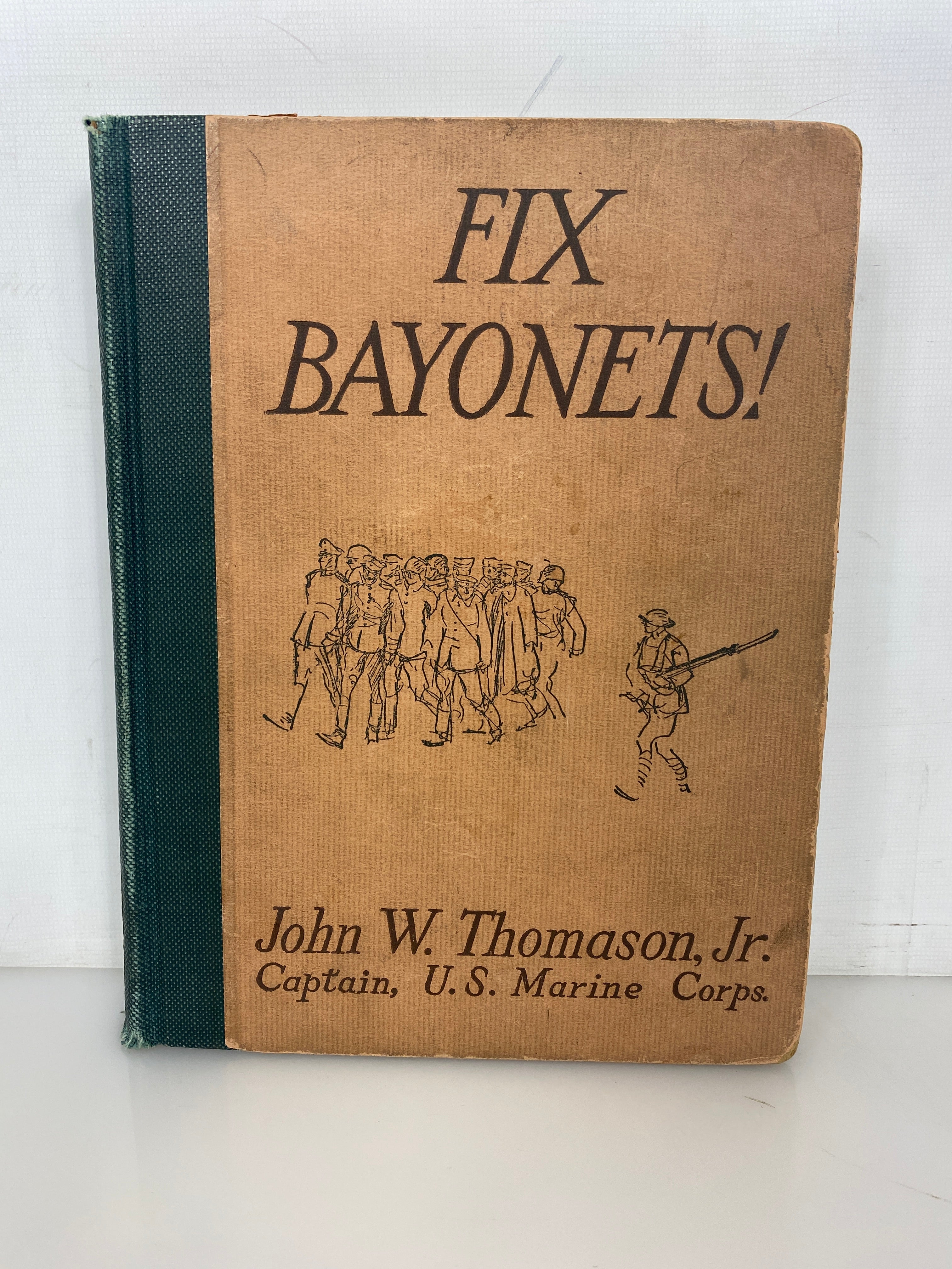 Fix Bayonets! John Thomason Jr. 1926 Inscribed by Author Ex-Library HC