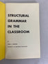 Structural Grammar in the Classroom by Newsome Second Printing 1962 SC