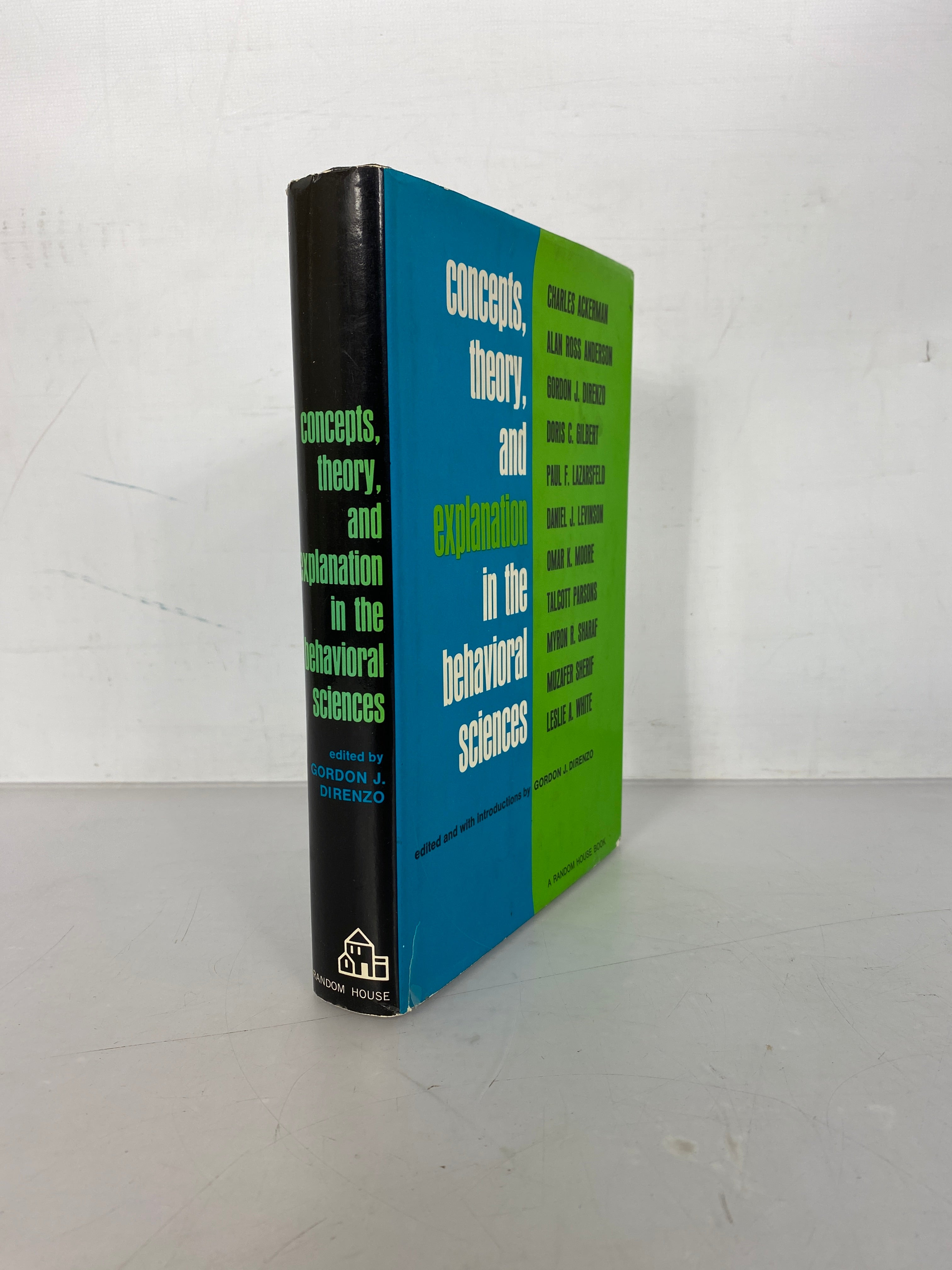 Concepts, Theory, and Explanation in the Behavioral Sciences by DiRenzo Second Printing 1967 HC DJ
