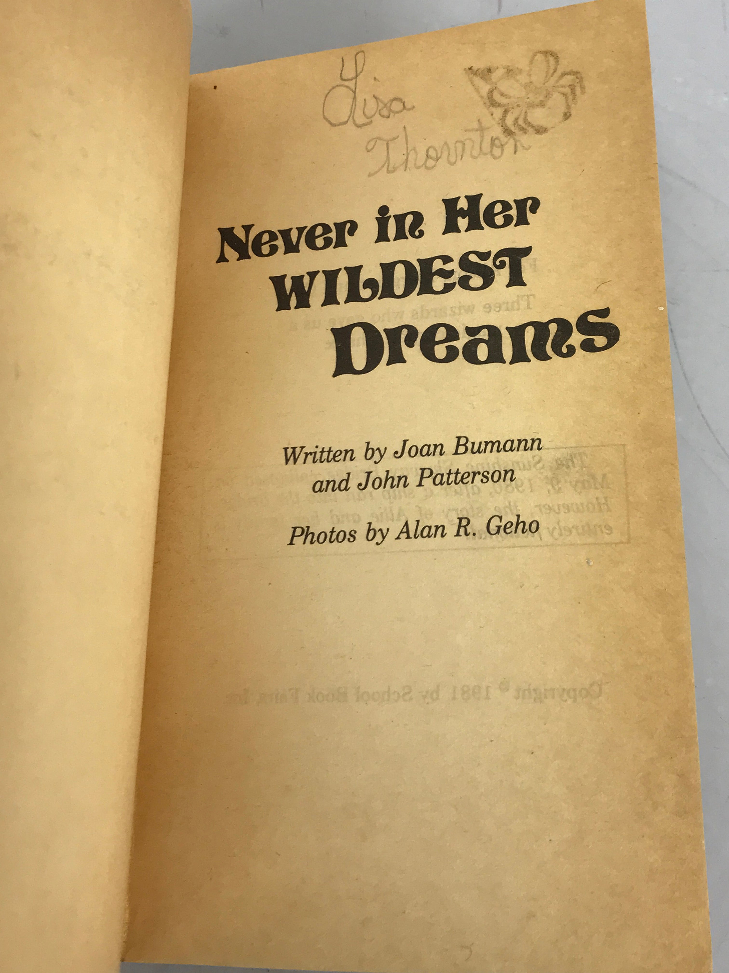 Never in Her Wildest Dreams by Joan Bumann and John Patterson a School Book Fairs Book 1981 SC