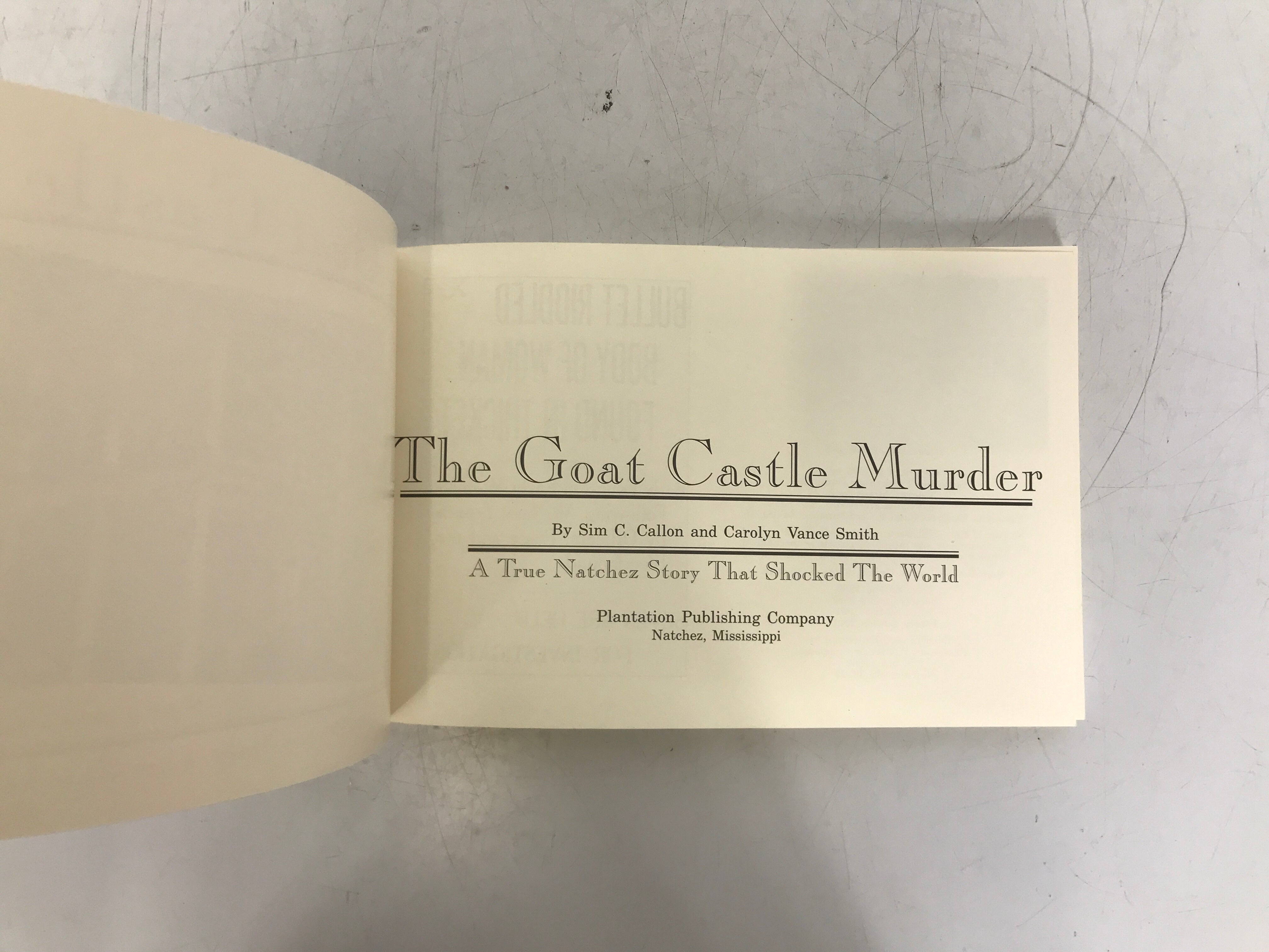 The Goat Castle Murder 2001 4th Ed True Natchez Story That Shocked the World SC