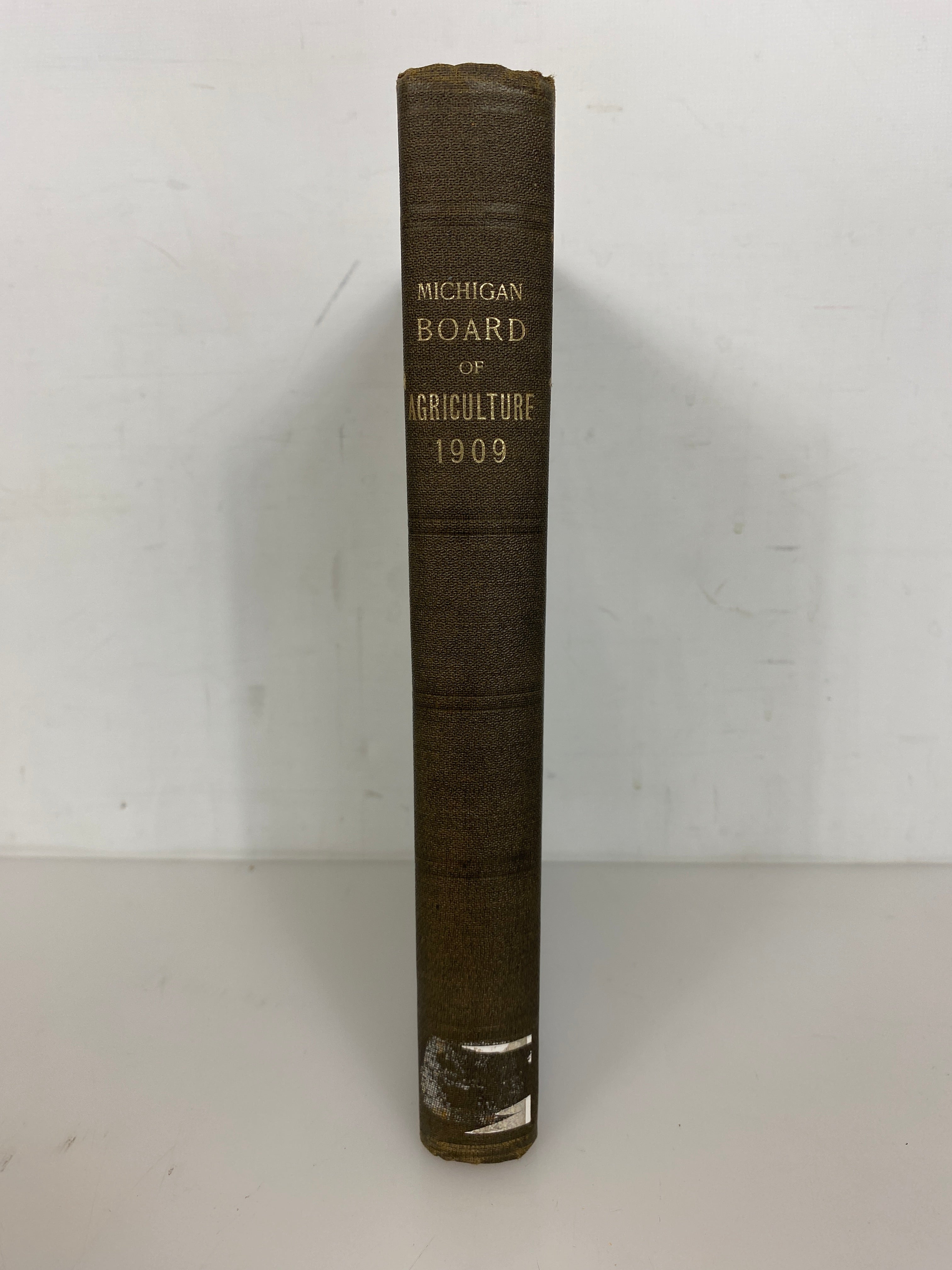 State of Michigan Board of Agriculture Report 1909 Antique Ex-Library HC
