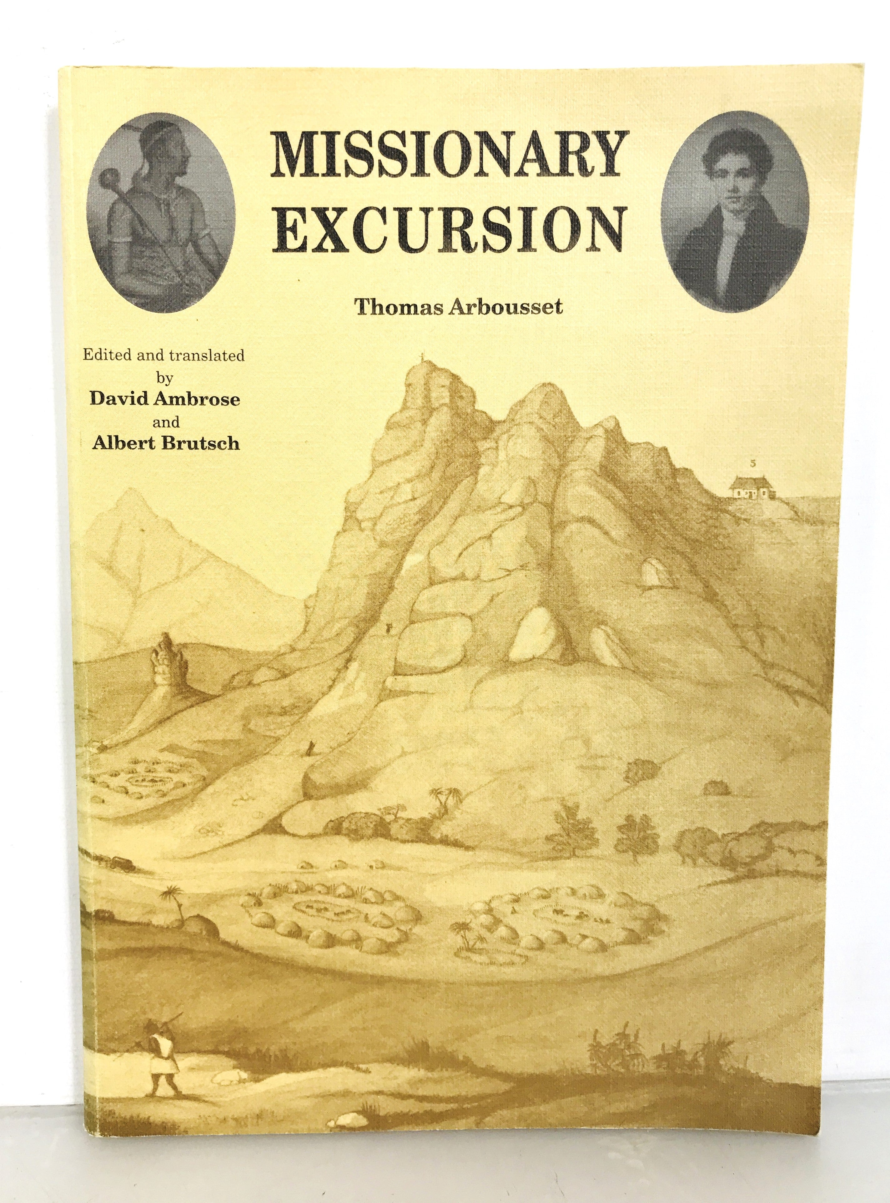 Missionary Excursion into the Blue Mountains Thomas Arbousset 1991 SC