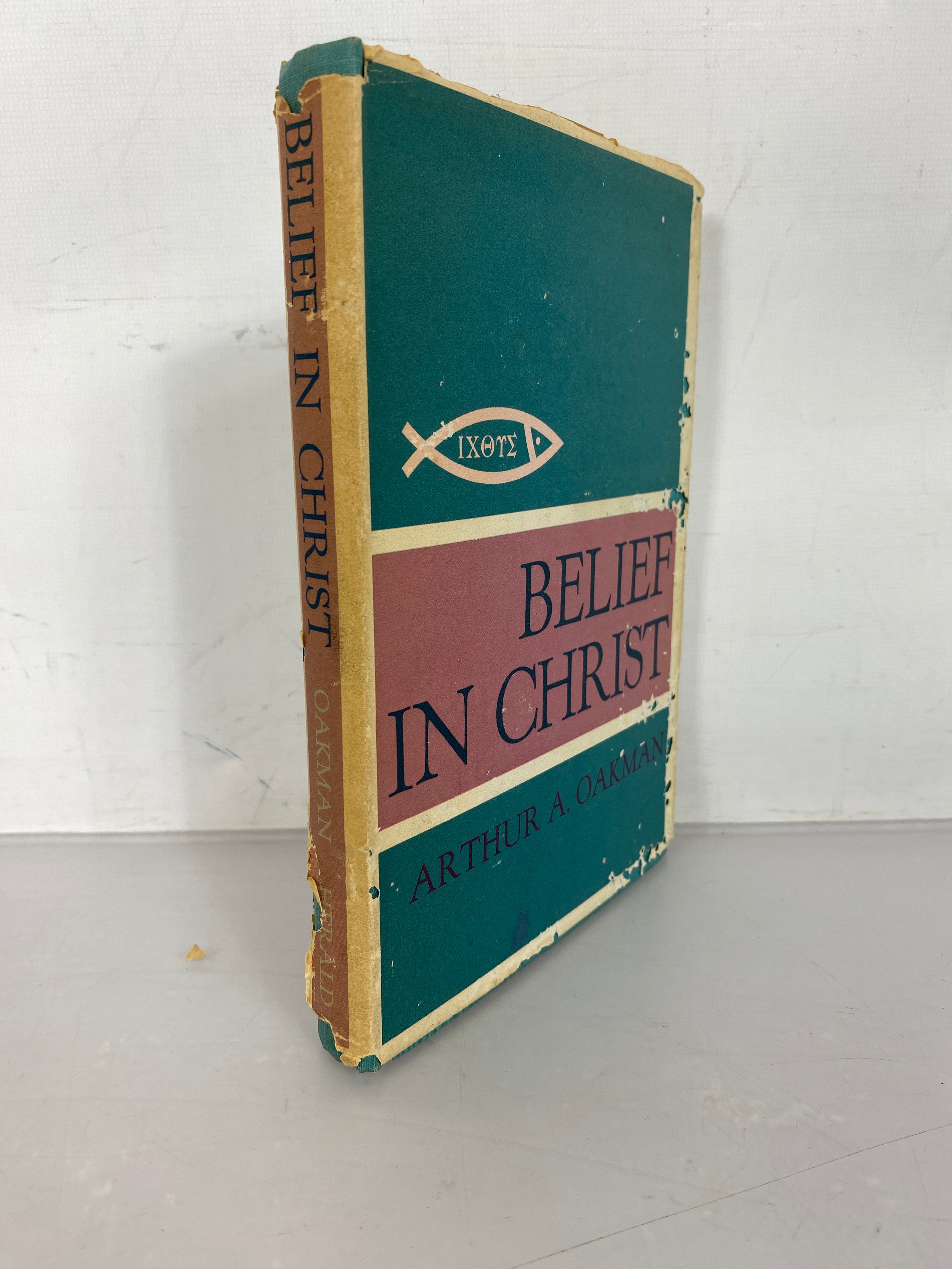 Belief In Christ by Arthur A. Oakman 1964 Herald Publishing House HC DJ
