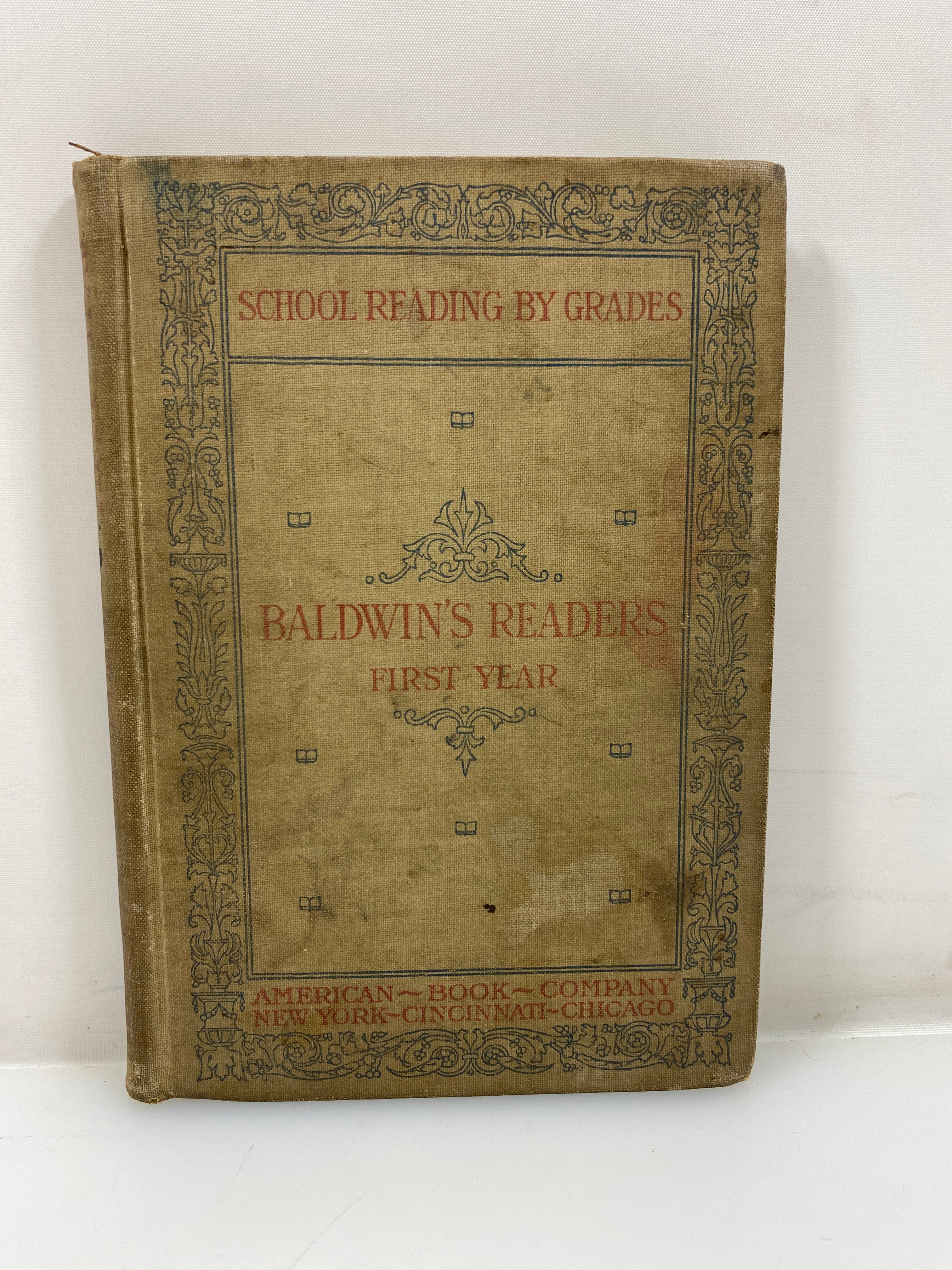 School Reading by Grades 1st Year by Baldwin 1897 HC